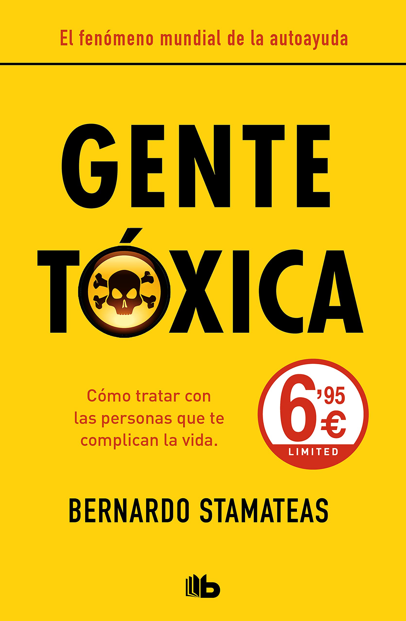 Gente tóxica (nueva edición con prólogo del autor) (CAMPAÑAS) Business, Finance & Career
