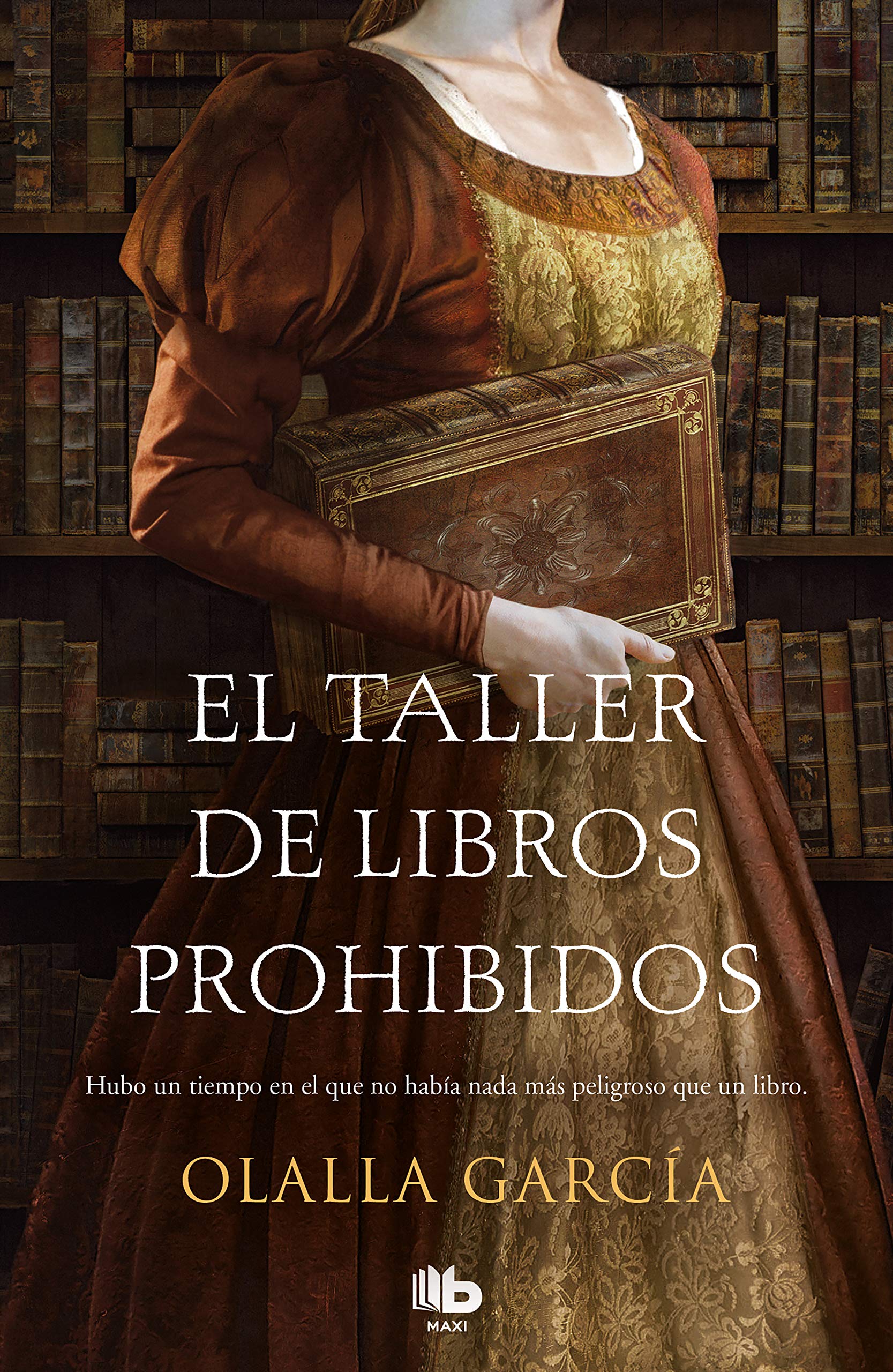 El Taller de Libros Prohibidos/ The Shop of Forbidden Books Historical Fiction