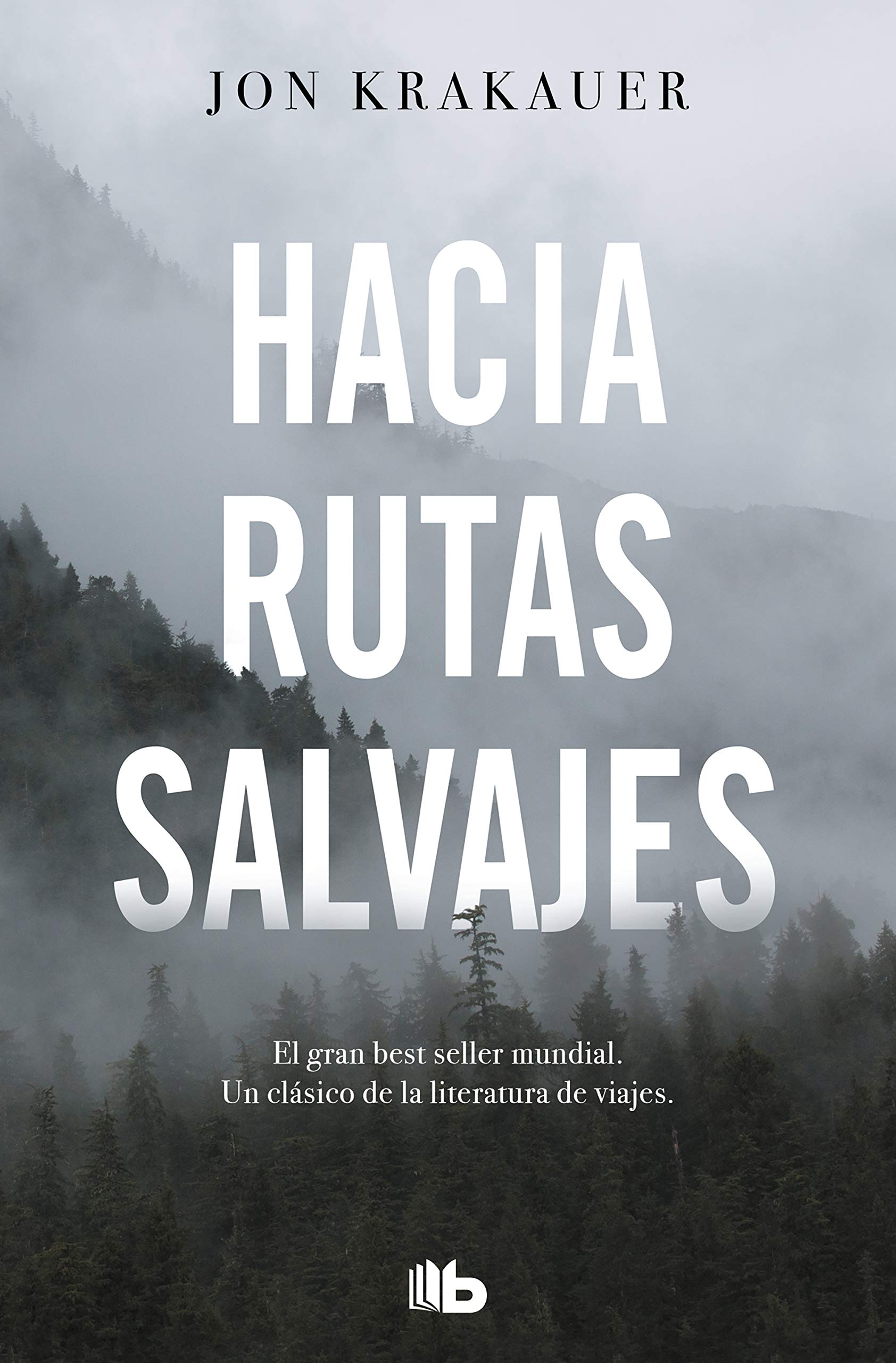 Hacia rutas salvajes (No ficción) Contemporary literature