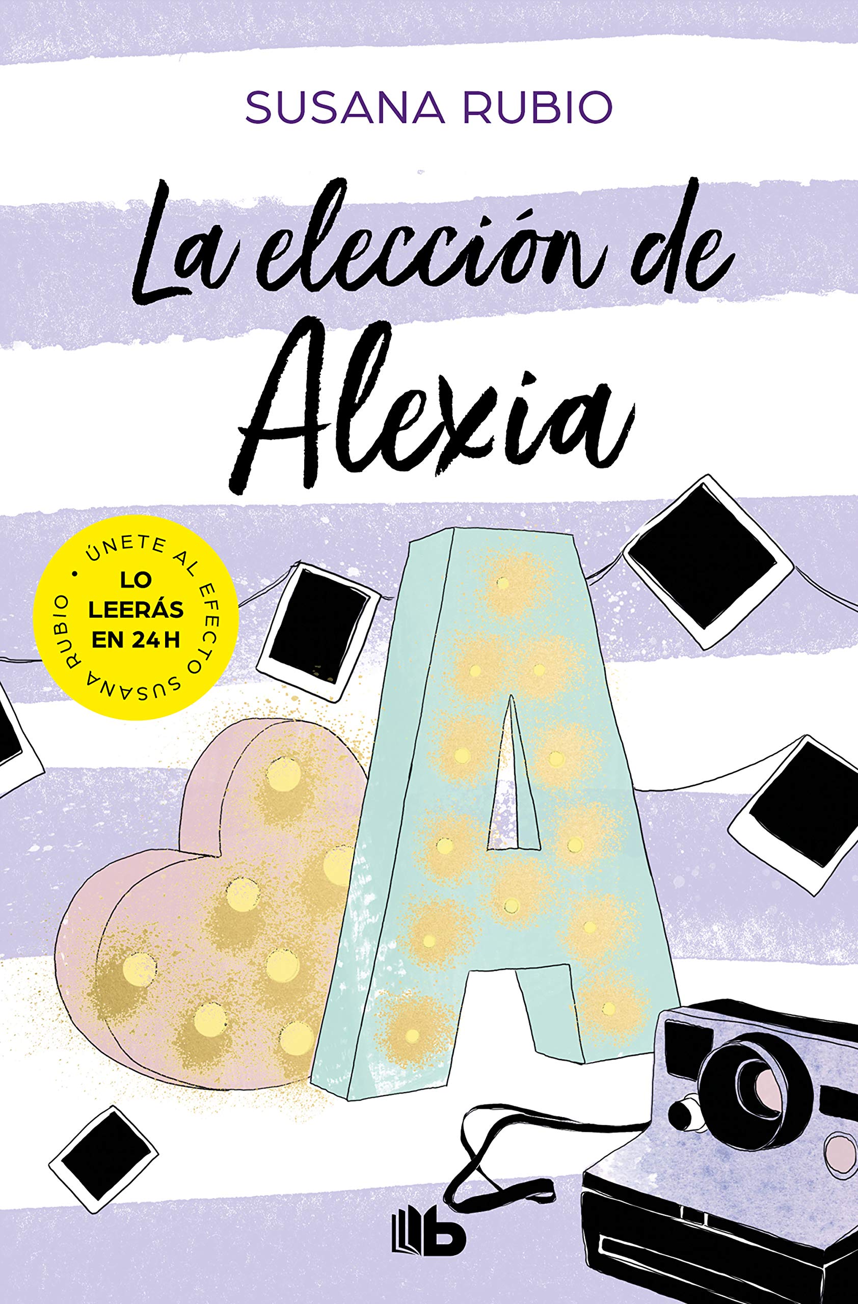 La elección de Alexia (Saga Alexia 3) (Ficción, Band 3) Romance