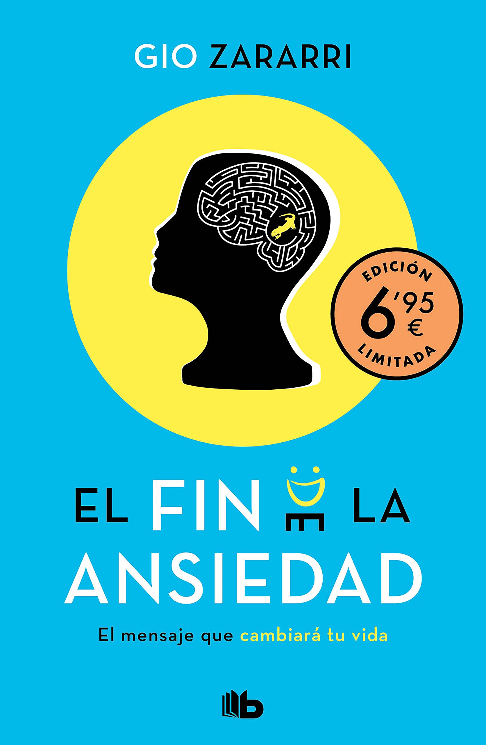 El fin de la ansiedad (edición limitada a precio especial): El mensaje que cambiará tu vida (CAMPAÑAS) Medicine