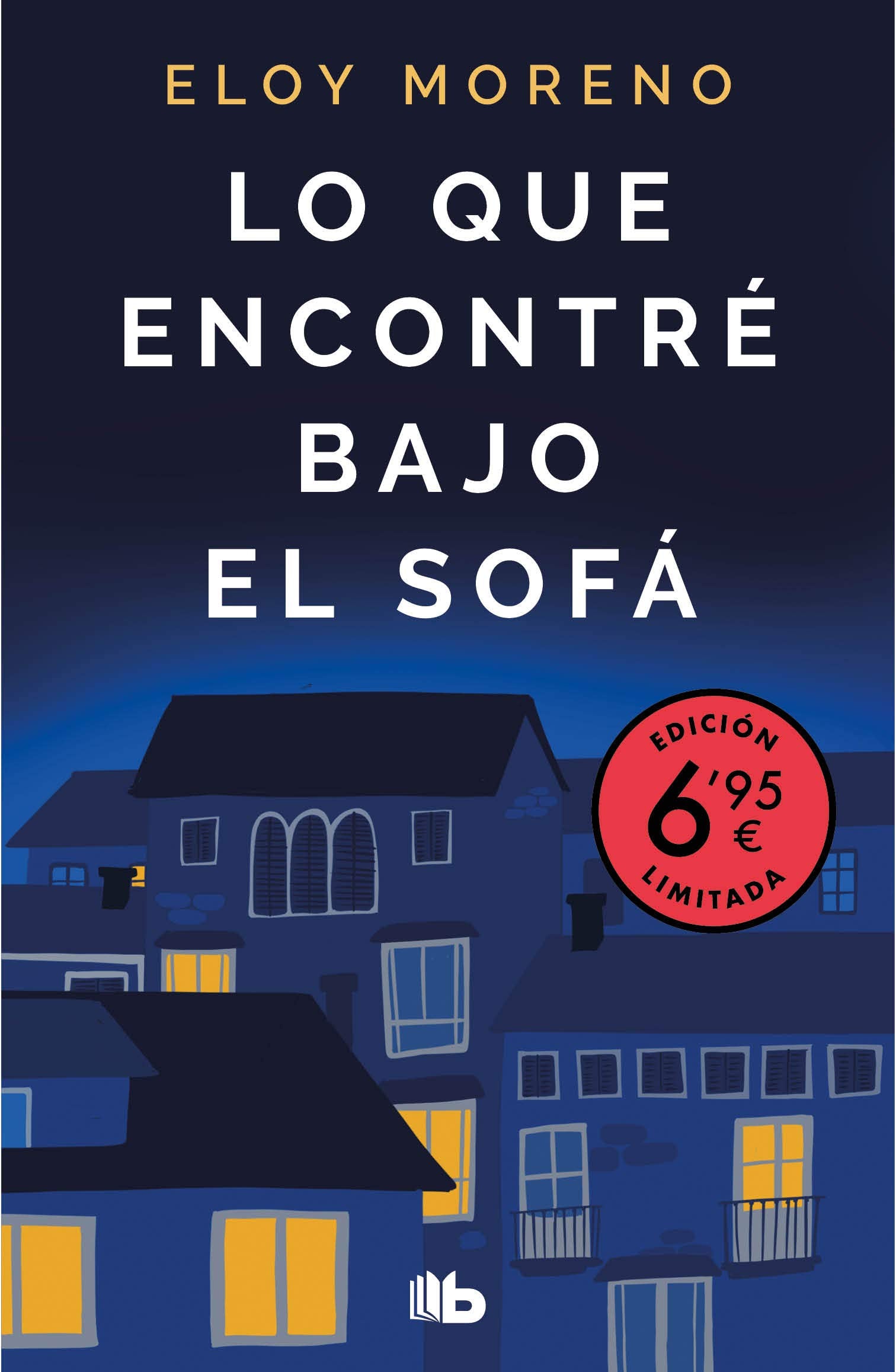 Lo que encontré bajo el sofá (campaña verano -edición limitada a precio especial) (CAMPAÑAS) Contemporary literature