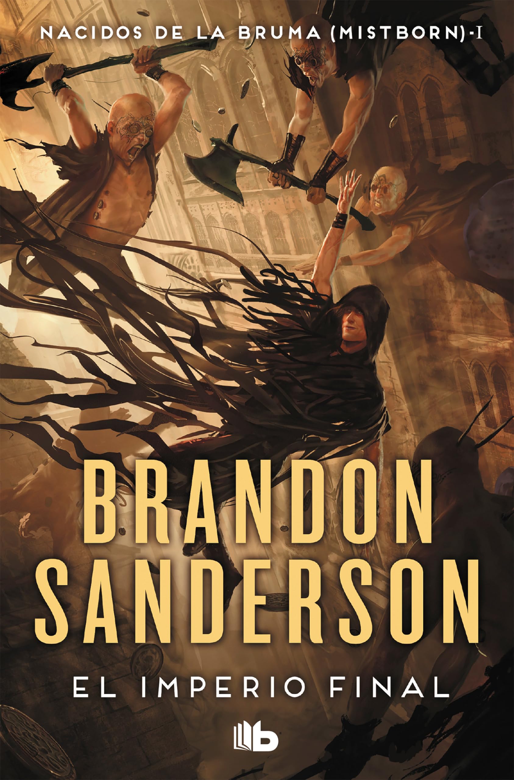Nacidos de la Bruma (Trilogía Original Mistborn 1): El Imperio Final (Ficción, Band 1) Contemporary literature