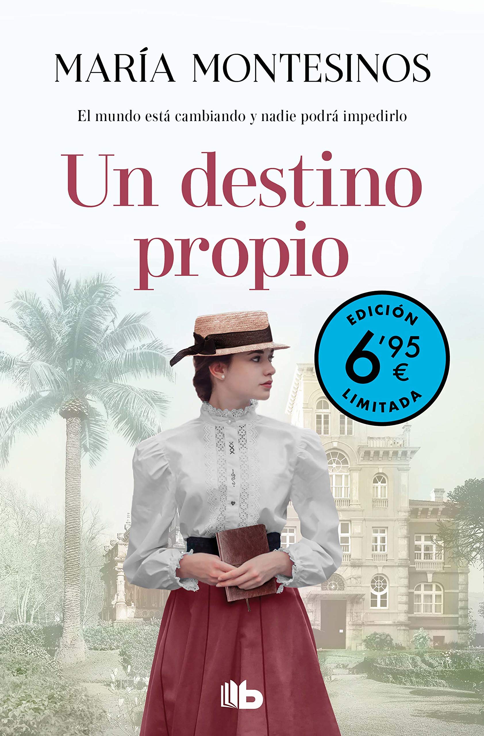 Un destino propio (campaña verano -edición limitada a precio especial) (CAMPAÑAS) Historical Fiction