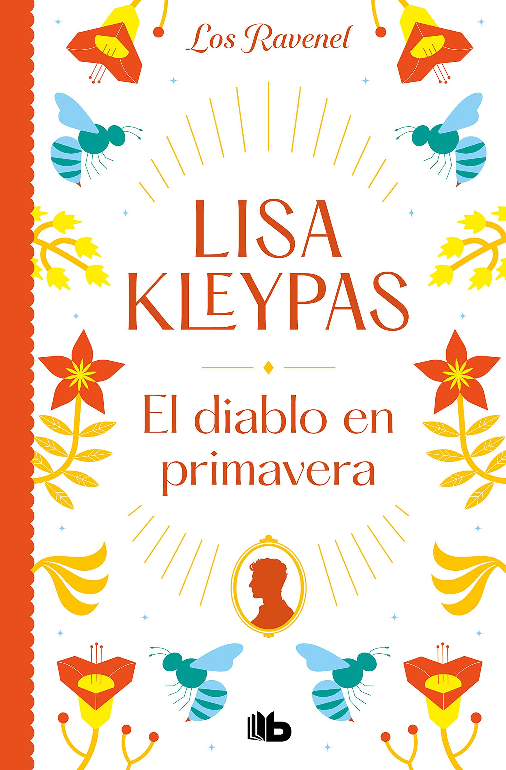 El diablo en primavera (Los Ravenel 3) (Ficción, Band 3) Historical Fiction