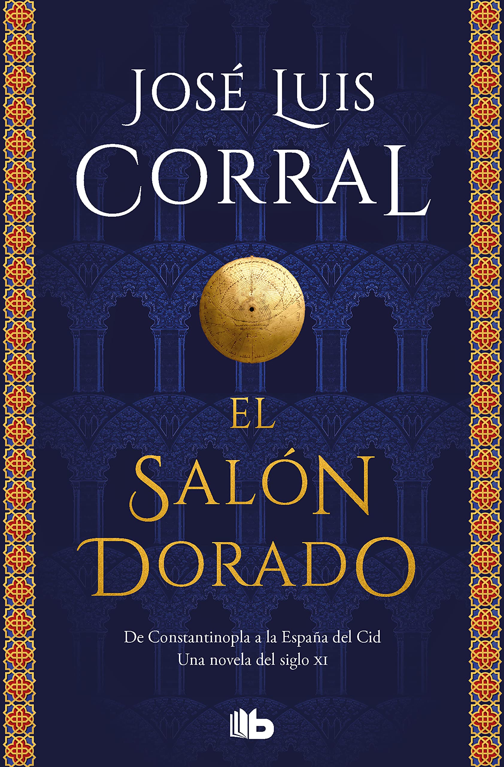 El salón dorado: De Constantinopla a la España del Cid. Una novela del siglo XI book