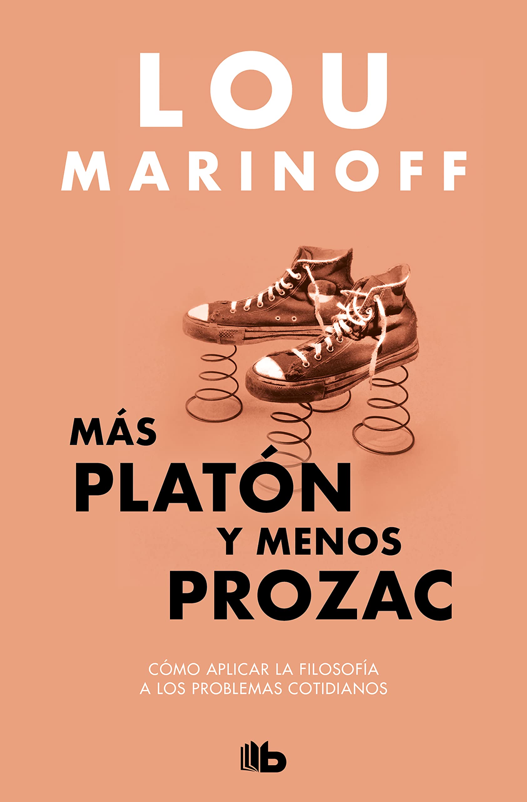 Más Platón y menos Prozac Philosophy