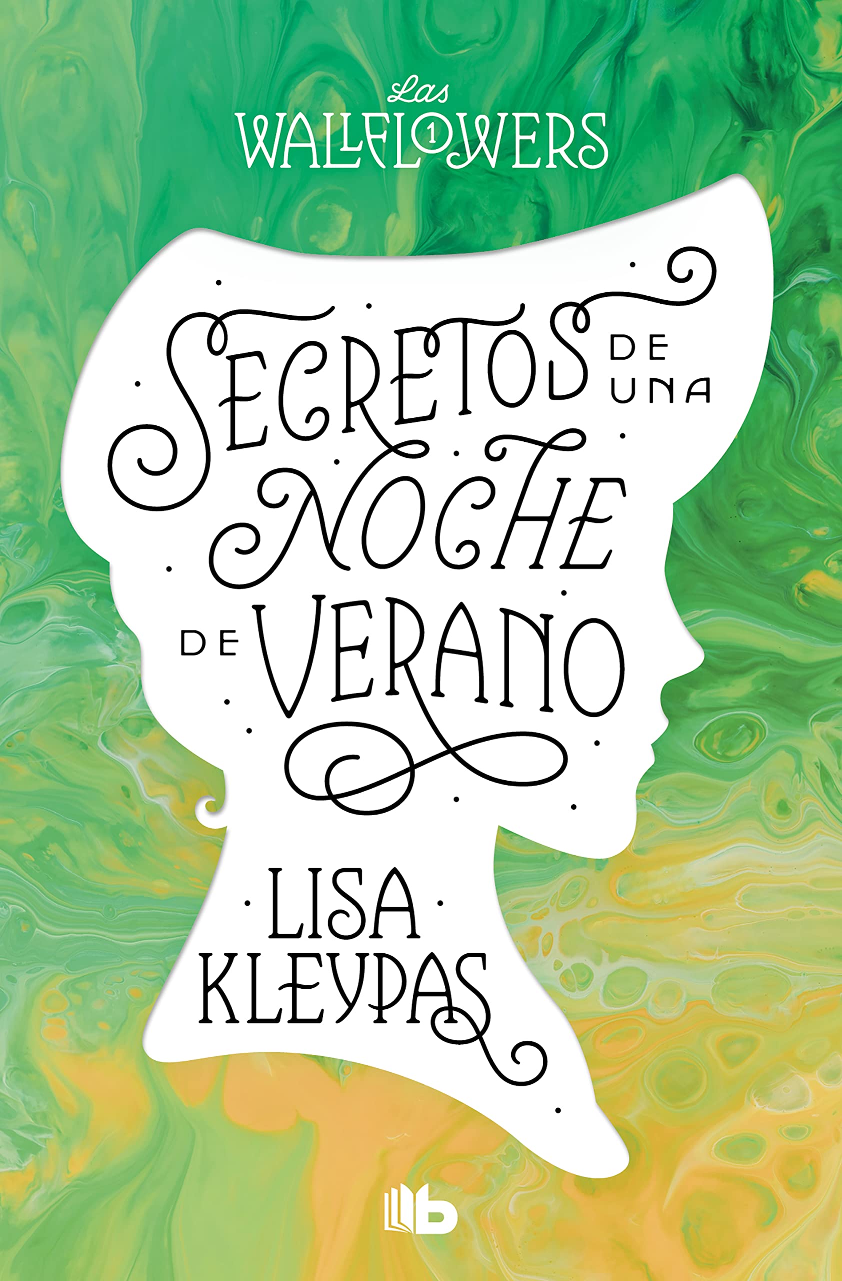 Secretos de una noche de verano (Las Wallflowers 1) (Ficción, Band 1) Historical Fiction