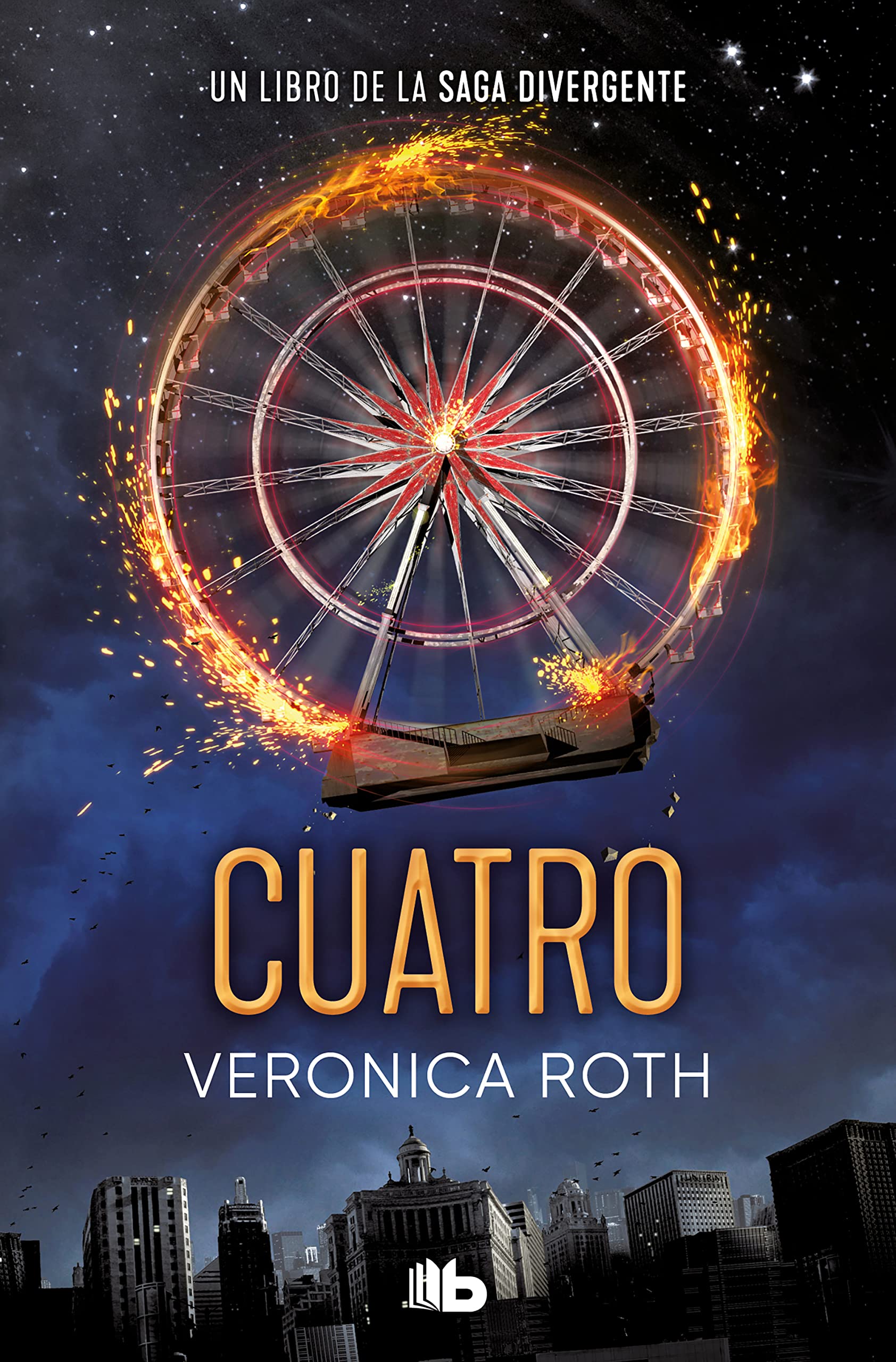 Divergente 4 - Cuatro (Ficción, Band 4) Fiction
