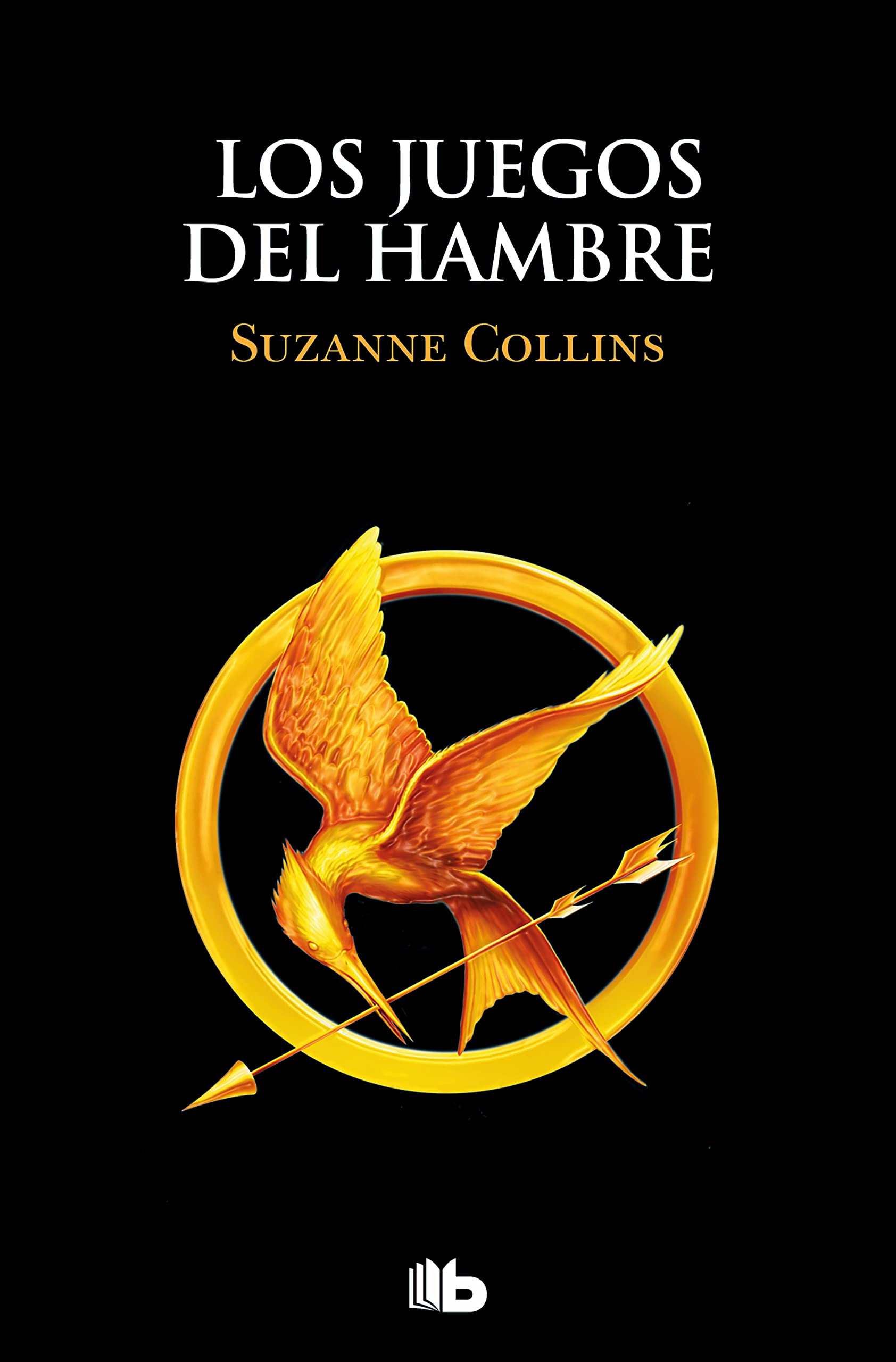 Los Juegos del Hambre 1 - Los Juegos del Hambre (Ficción, Band 1) Fiction