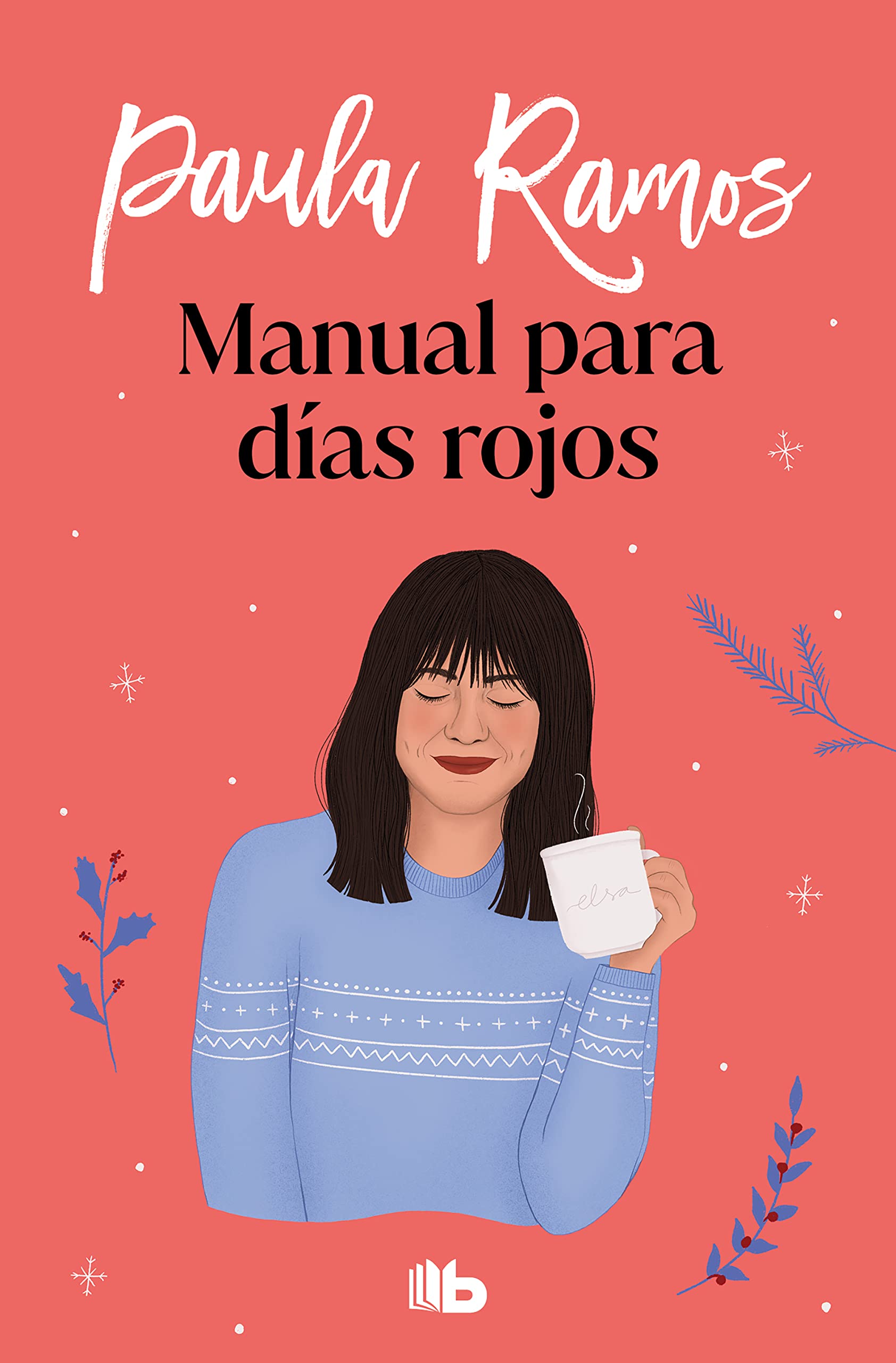 Manual para días rojos (Trilogía Ellas 1) book