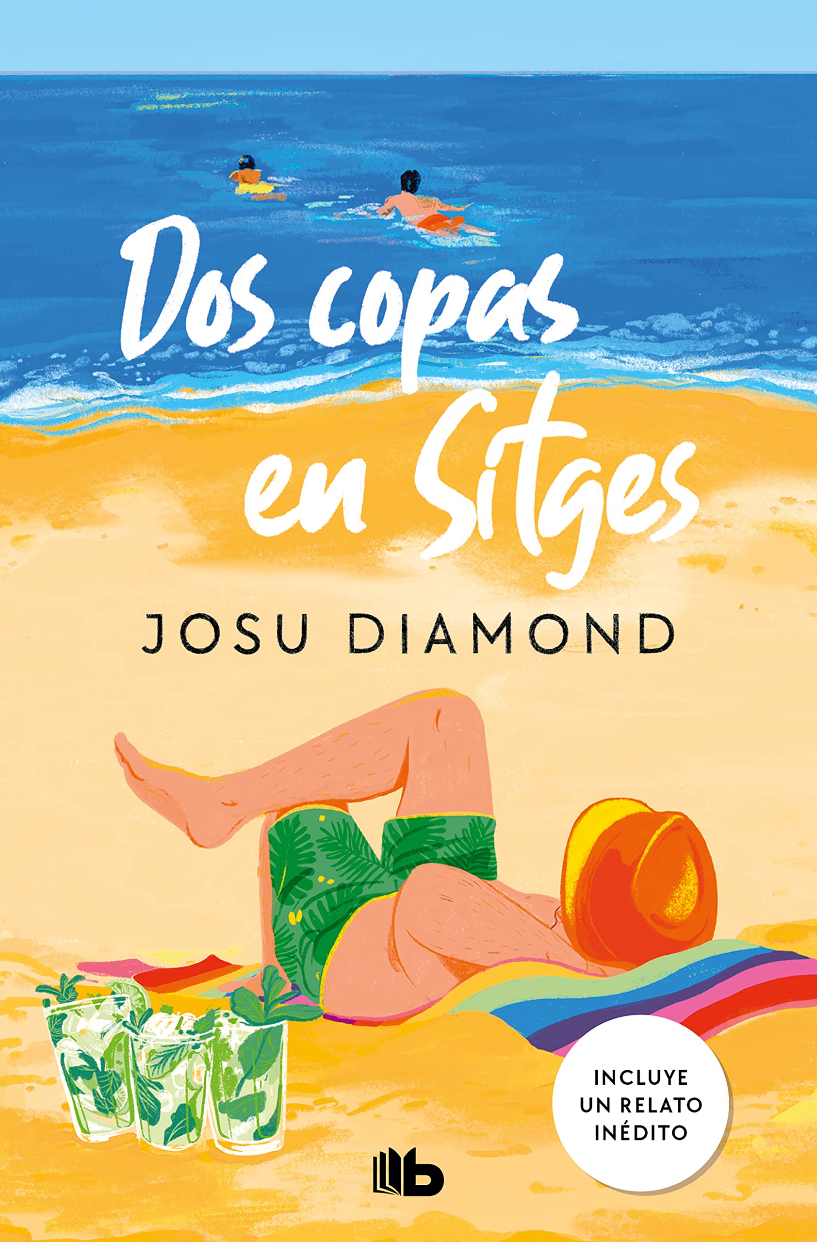 Dos copas en Sitges (Trilogía Un cóctel en Chueca 2) (Ficción, Band 2) Contemporary literature