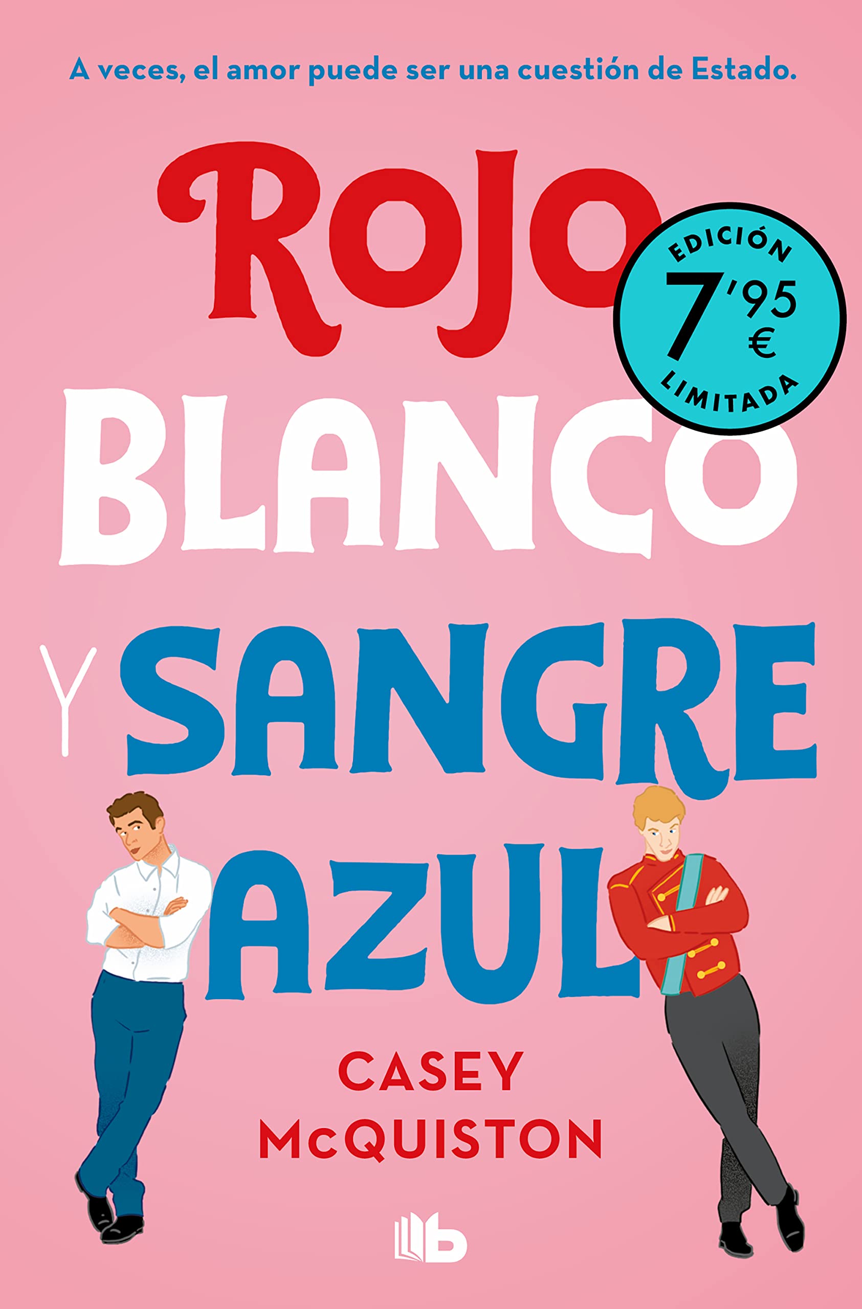 Rojo, blanco y sangre azul (edición limitada a precio especial) book