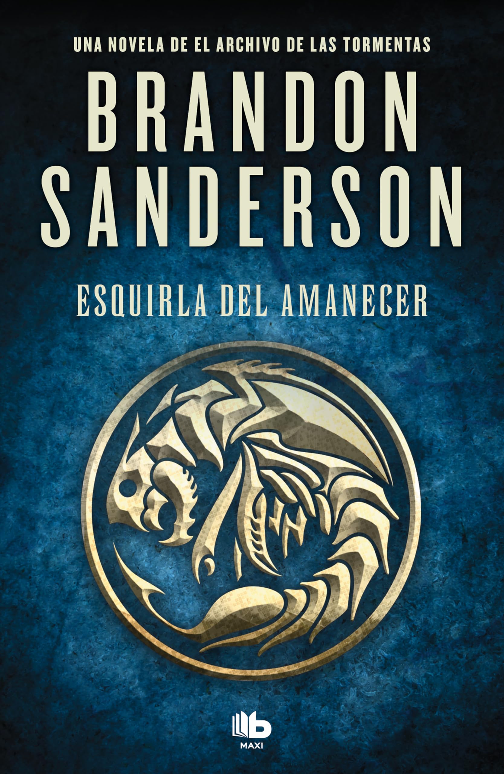 Esquirla del Amanecer: Una novela de El Archivo de las Tormentas (MAXI) Action & Adventure