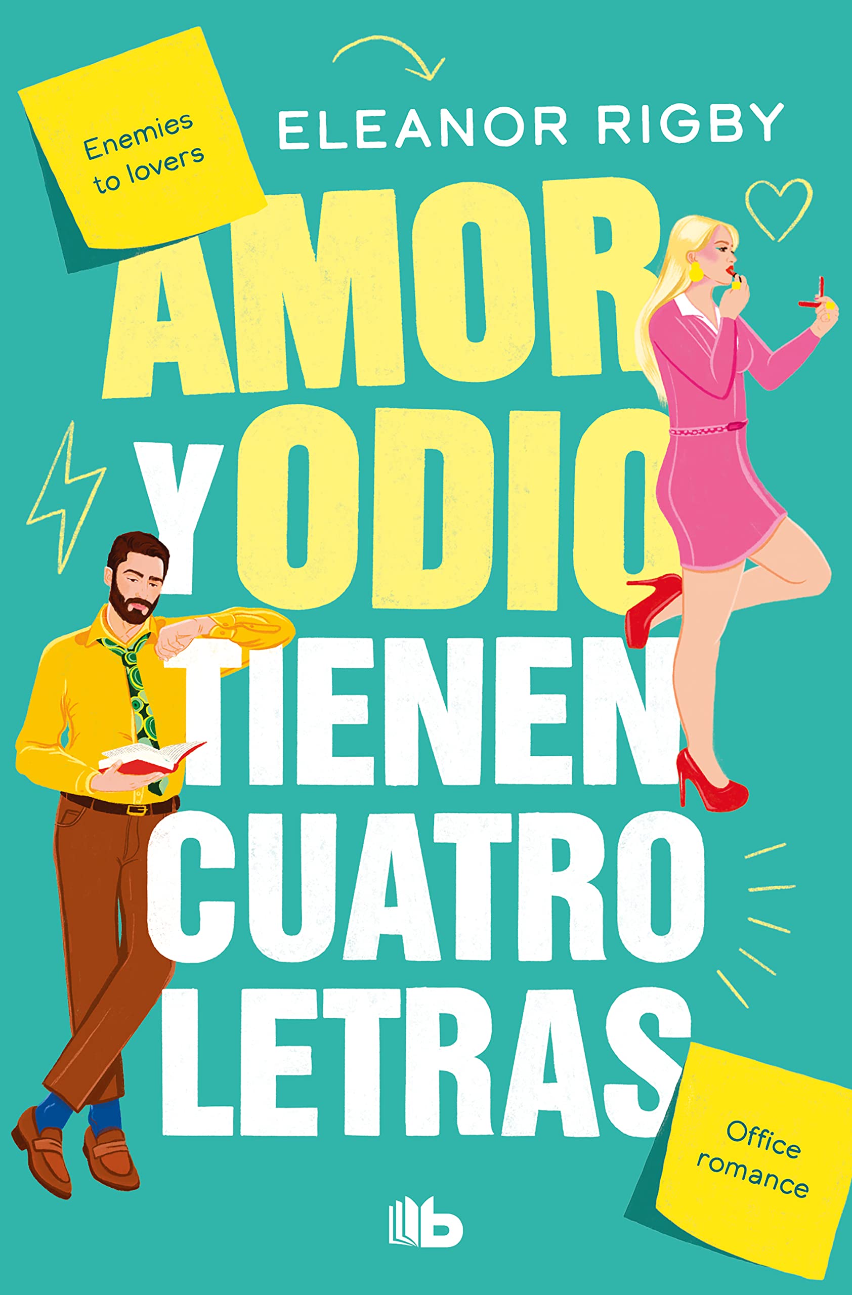 Amor y odio tienen cuatro letras / Love and Hate Are Four-Letter Words book