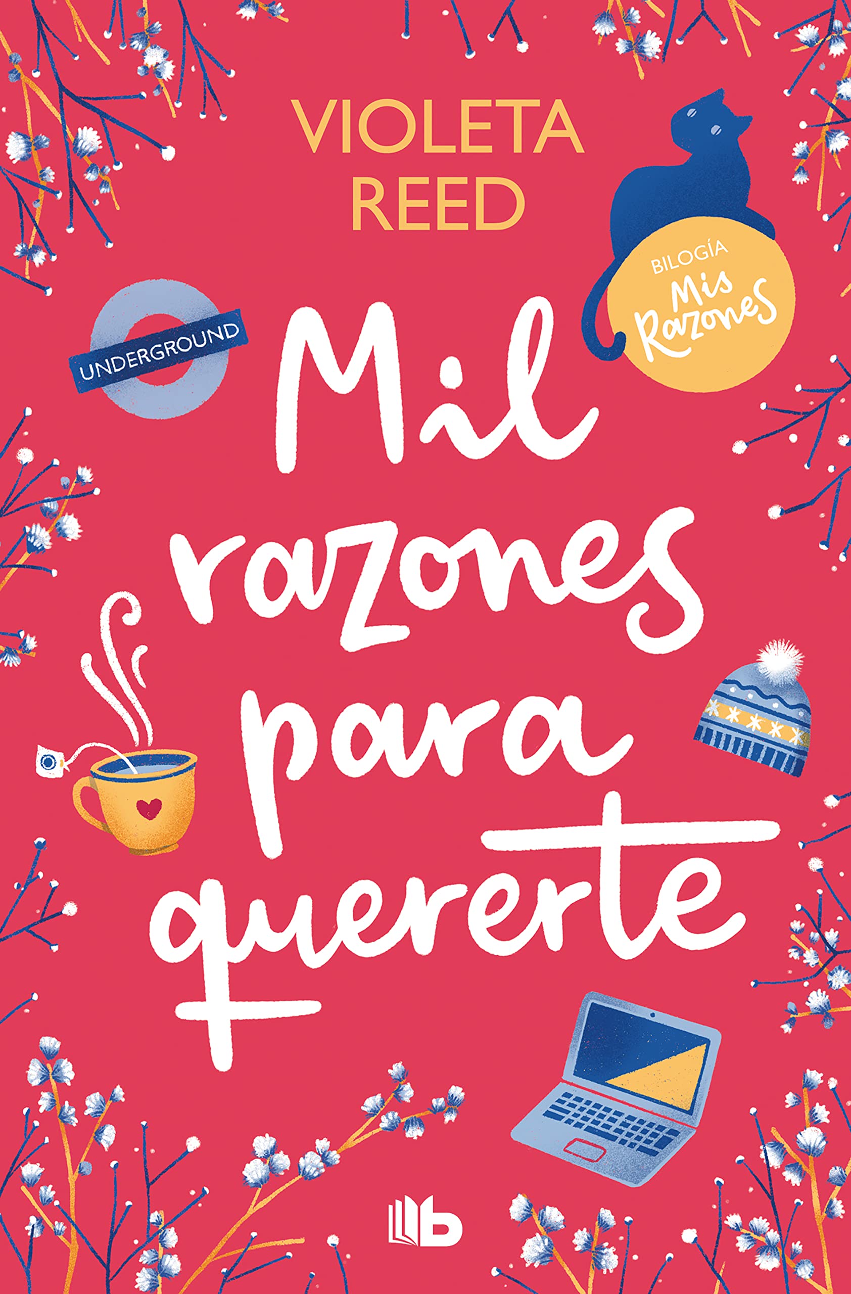 Mil razones para quererte (Mis razones 2) (Ficción, Band 2) Contemporary literature