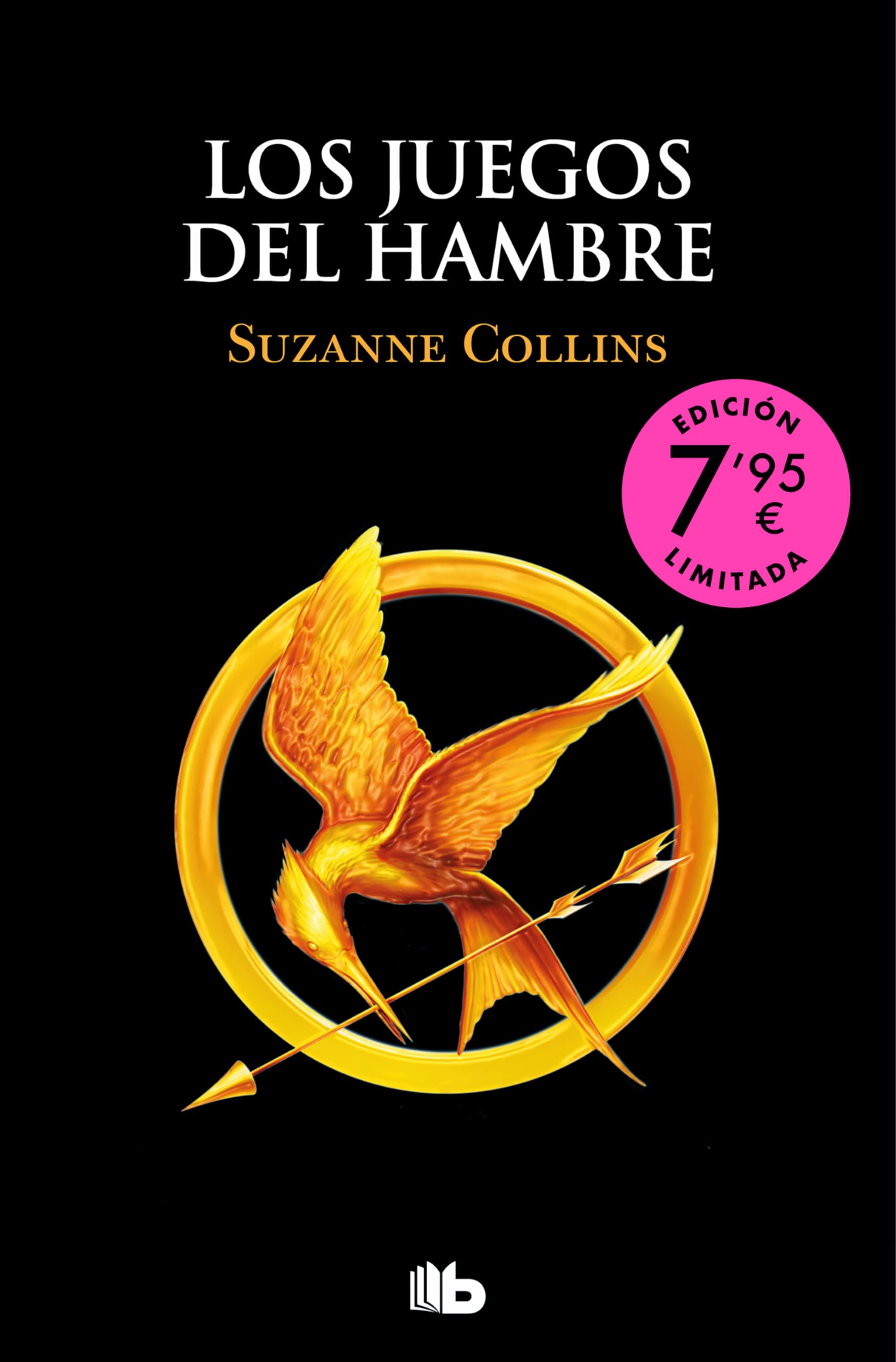 Los Juegos del Hambre 1 - Los Juegos del Hambre (Campaña de verano edición limitada) (CAMPAÑAS, Band 1) Fiction
