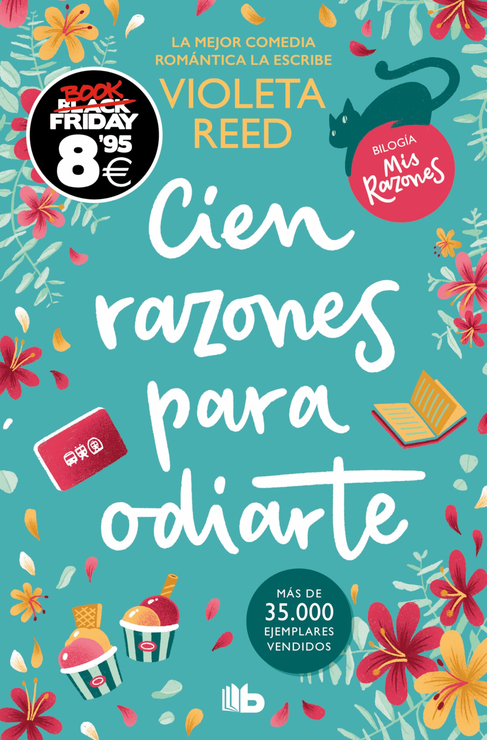 Cien razones para odiarte (Campaña Black Friday) (Mis razones 1) (CAMPAÑAS, Band 1) Contemporary literature