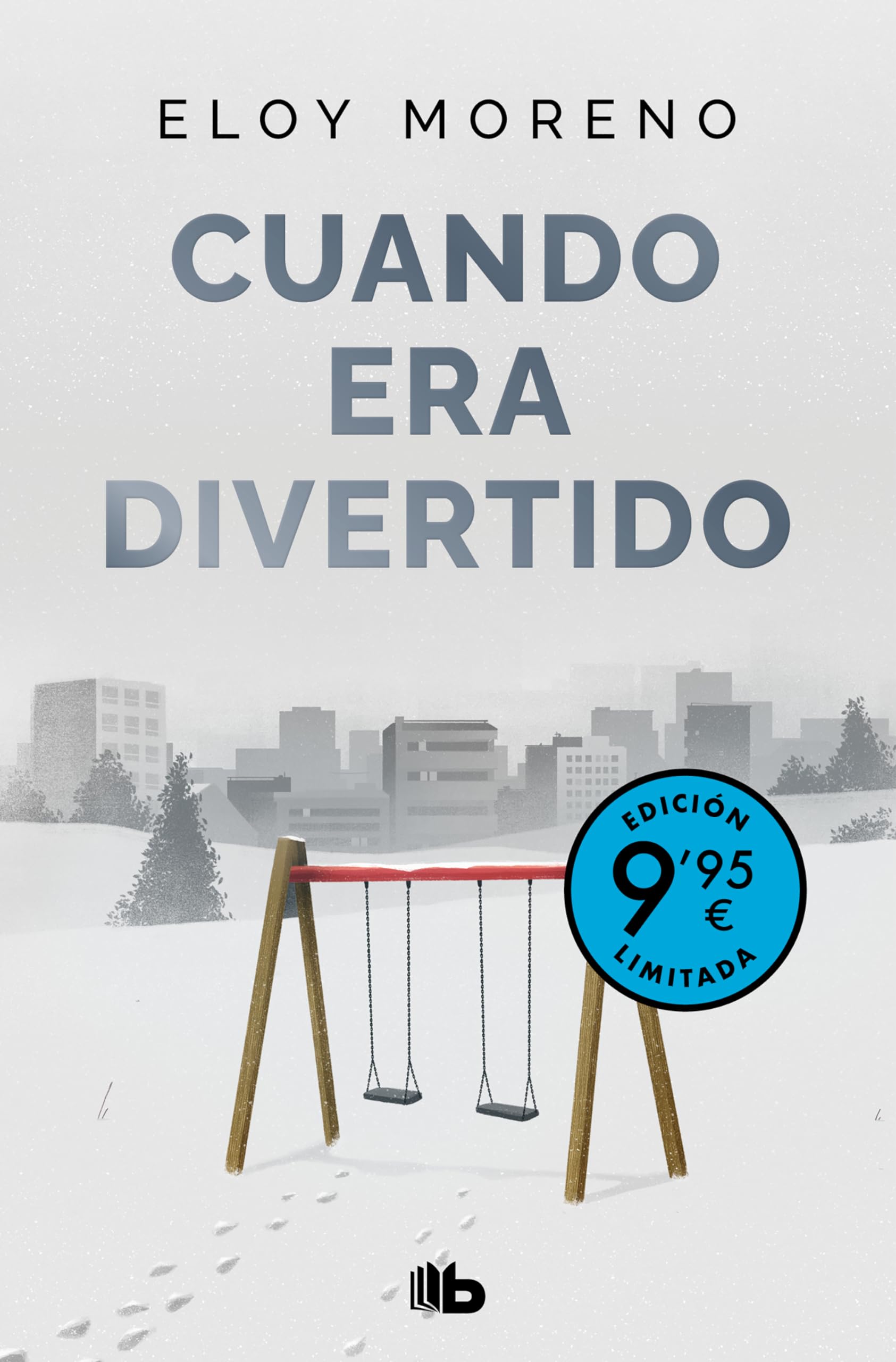 Cuando era divertido (Campaña de verano edición limitada) (CAMPAÑAS) Contemporary literature