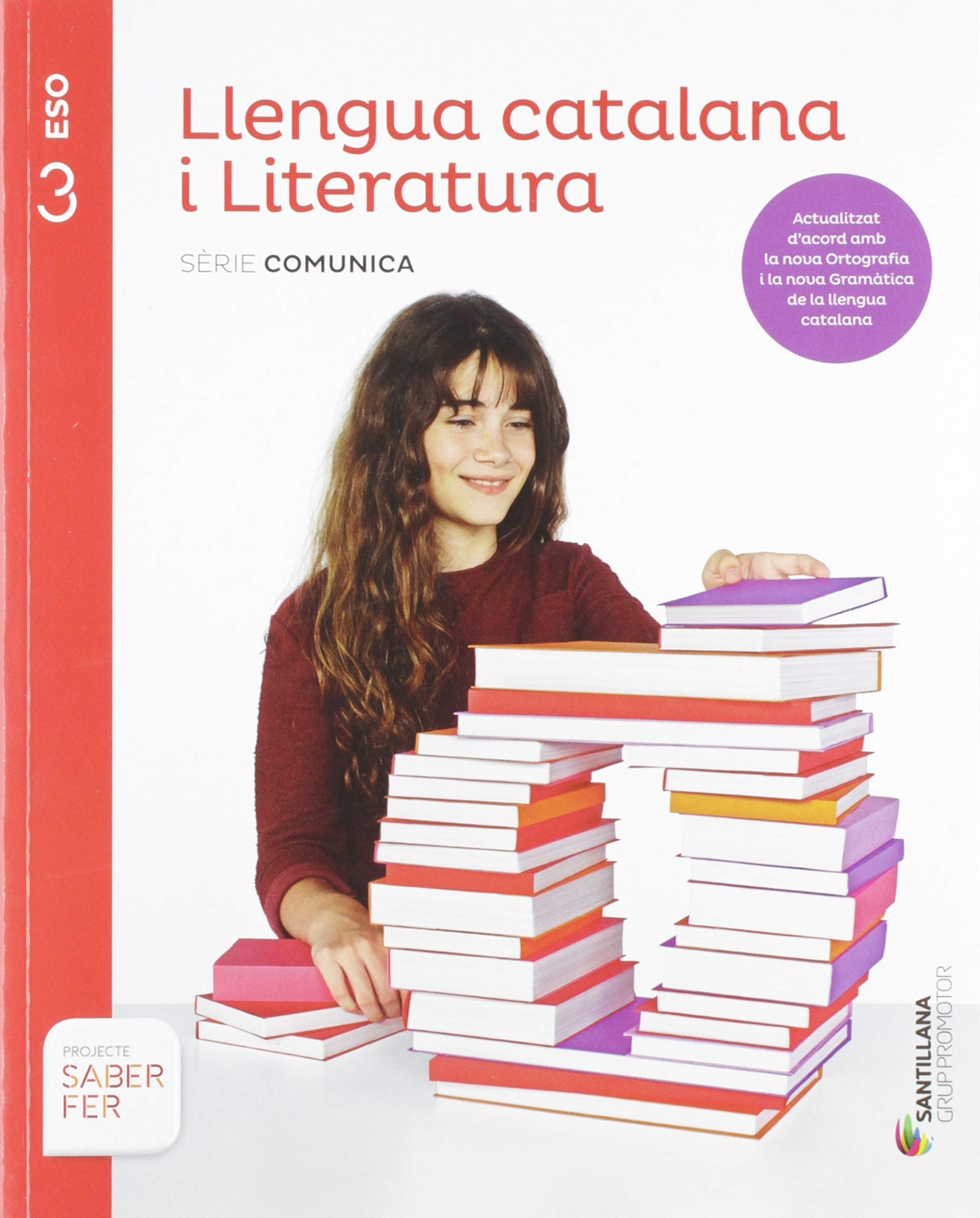 LLENGUA CATALANA I LITERATURA SERIE COMUNICA 3 ESO SABER FER book