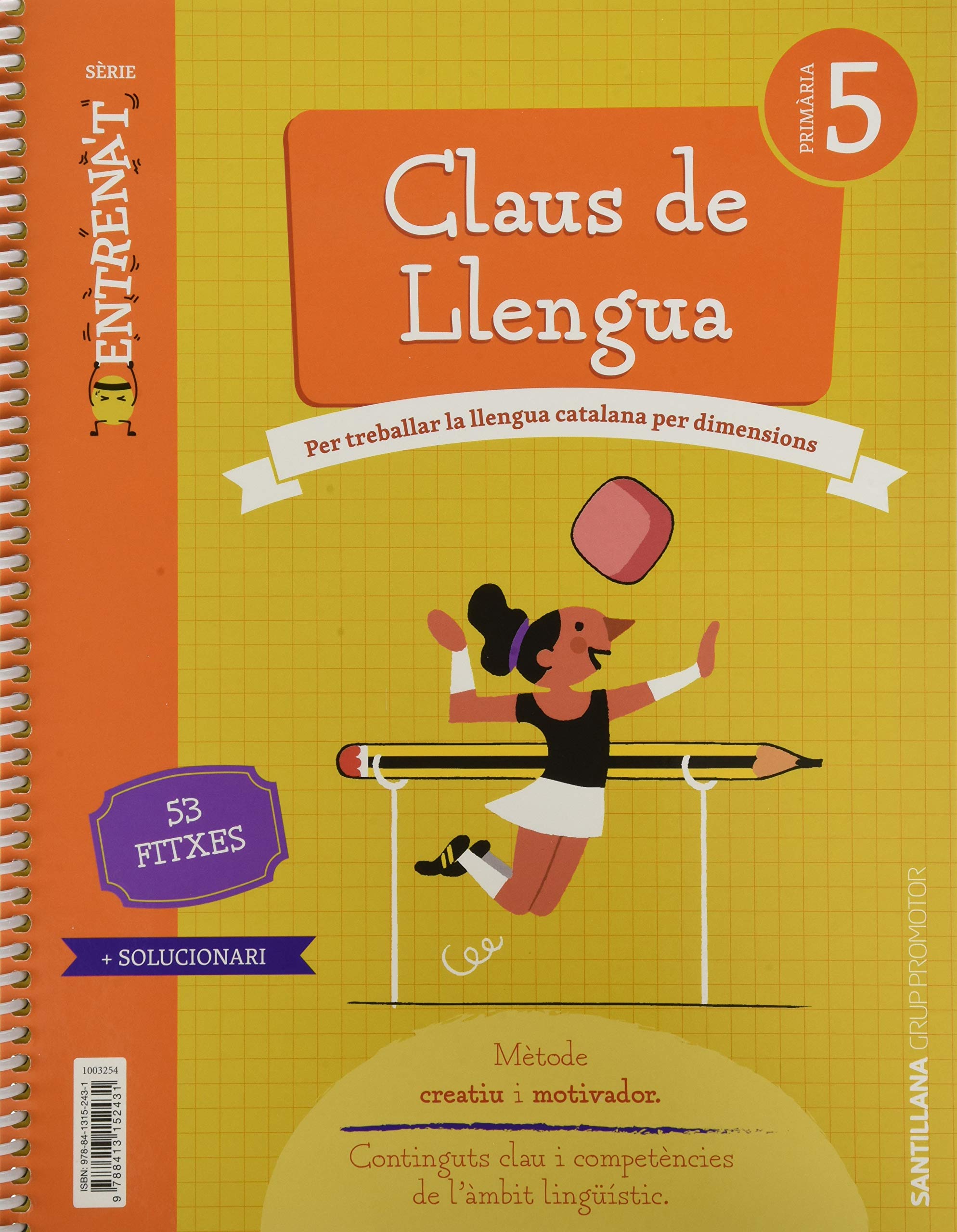 QUADERN CLAUS DE LLENGUA SERIE ENTRENAT 5 PRIMARIA book