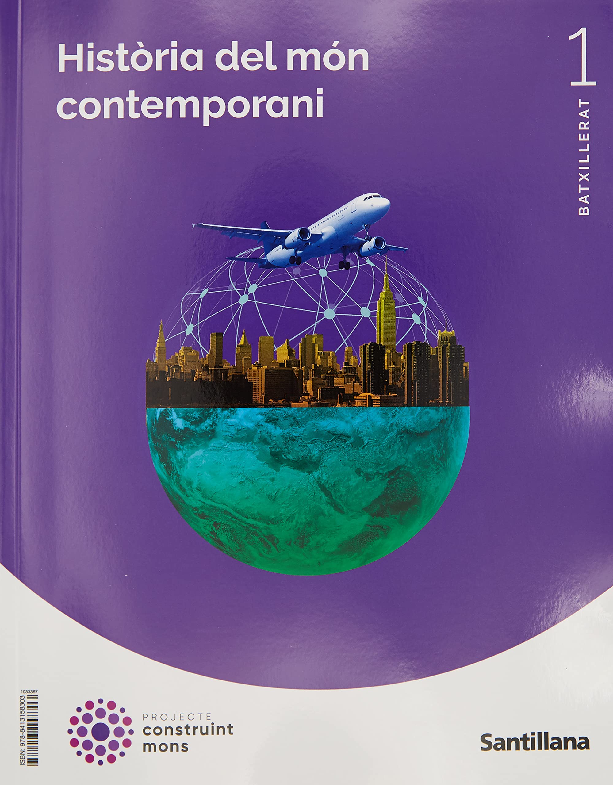 HISTORIA DEL MON CONTEMPORANI 1 BTX CONSTRUINT MONS Study Guides