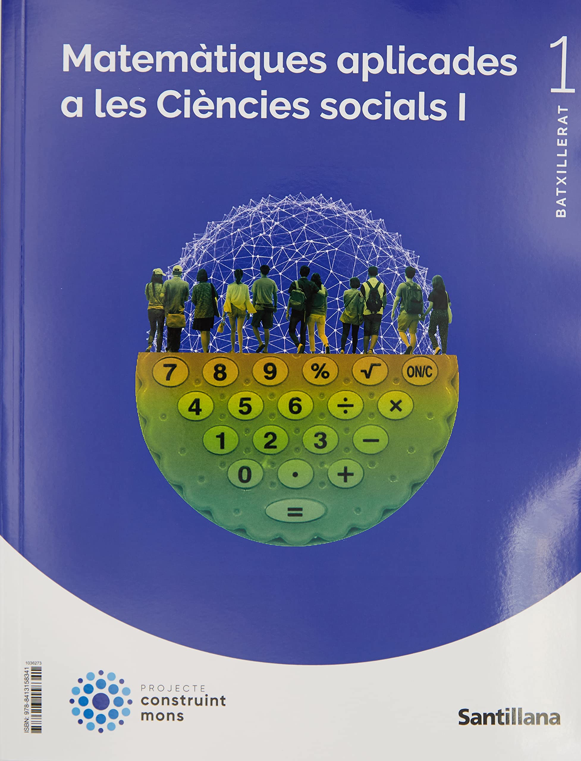 MATEMATIQUES APLICADES A LES CIENCIES SOCIALS I 1 BTX CONSTRUINT MONS Non-fiction