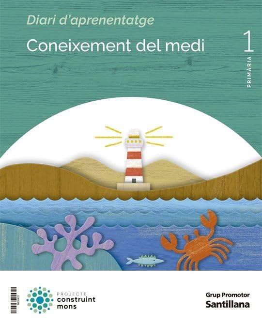 CONEIXEMENT DEL MEDI 1 PRIMARIA CONSTRUINT MONS book