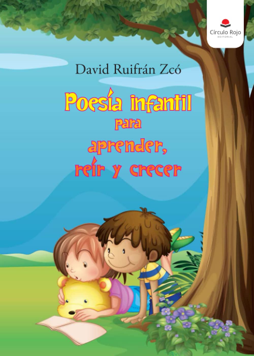 Poesía Infantil para aprender, reír y crecer Poetry