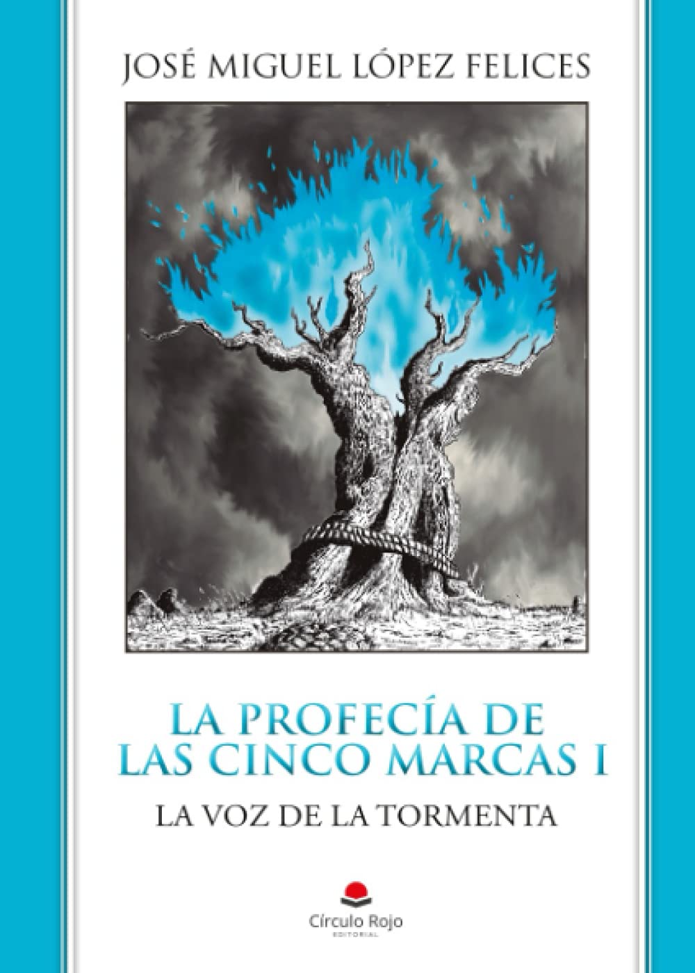 La profecía de las cinco marcas I: La voz de la Tormenta Fantasy & Sci-Fi