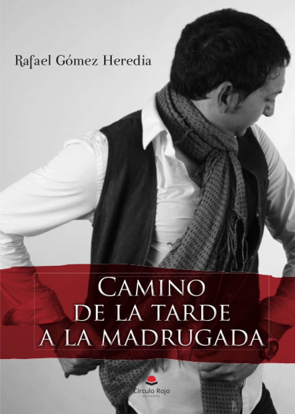 Camino de la tarde a la madrugada book