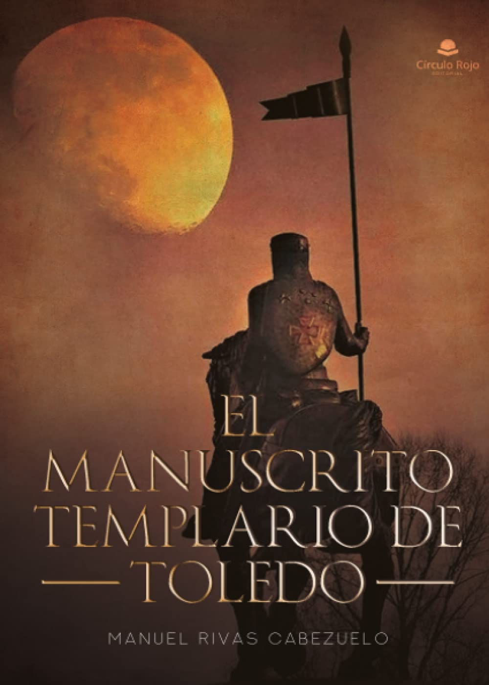 El Manuscrito Templario de Toledo book