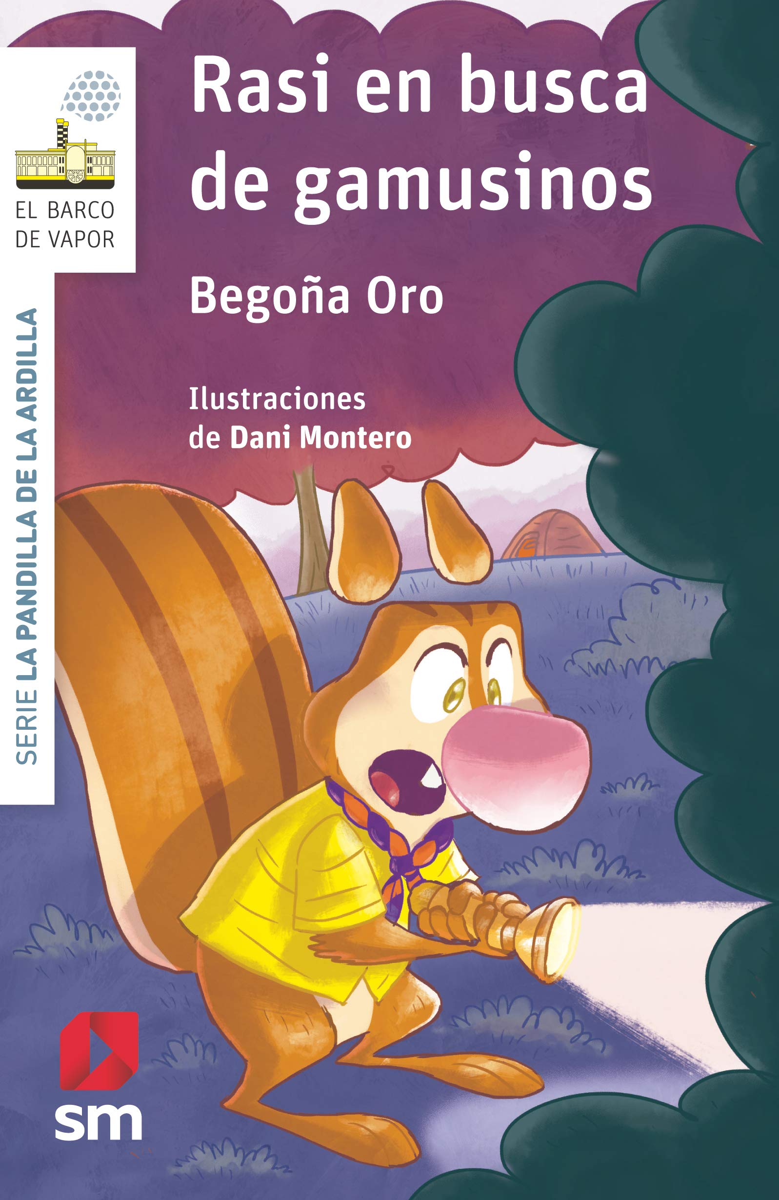 La pandilla de la ardilla 16. Rasi en busca de gamusinos (El Barco de Vapor Blanca) Novels & Short Stories