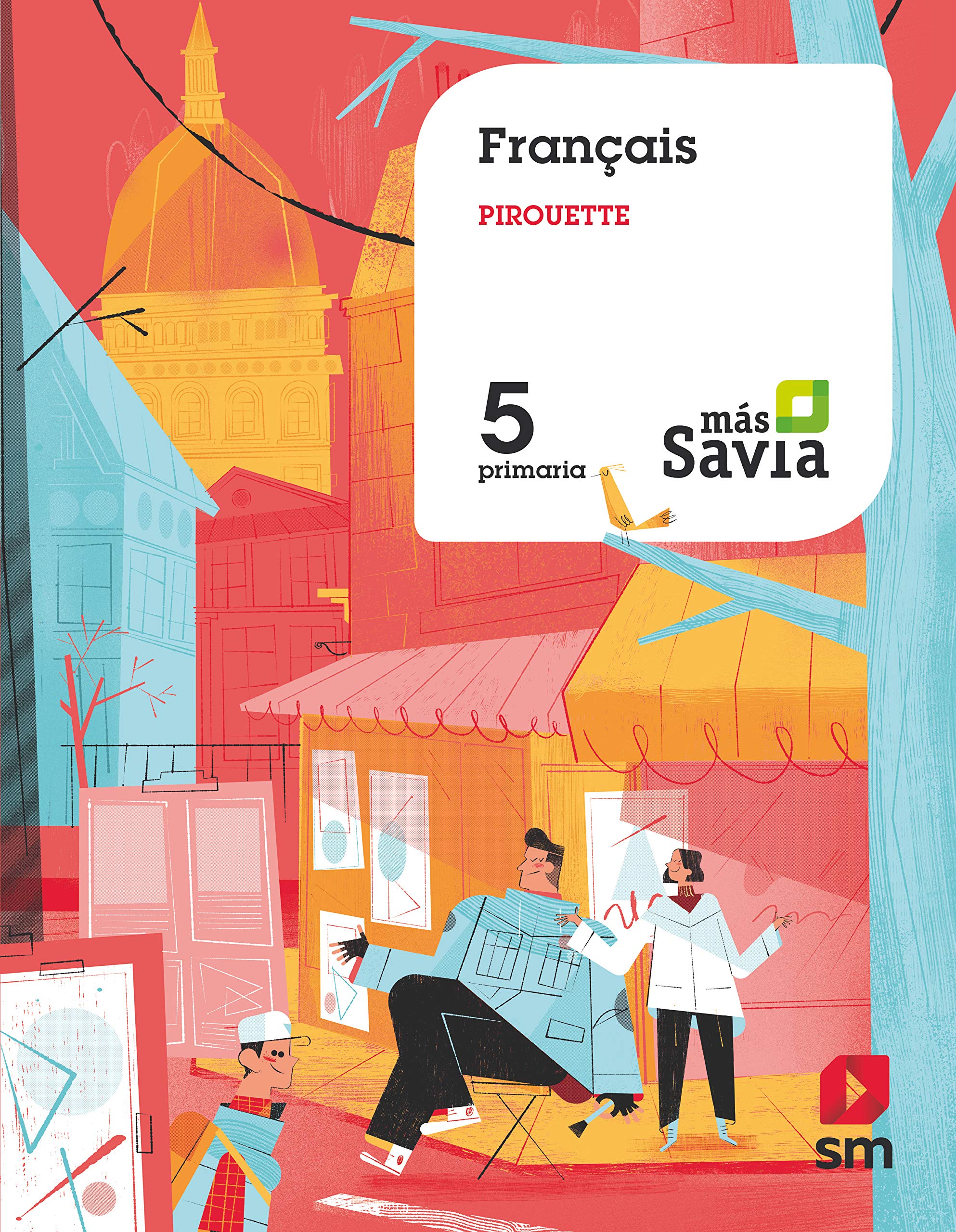 Francés Pirouette. 5 Primaria. Más Savia book