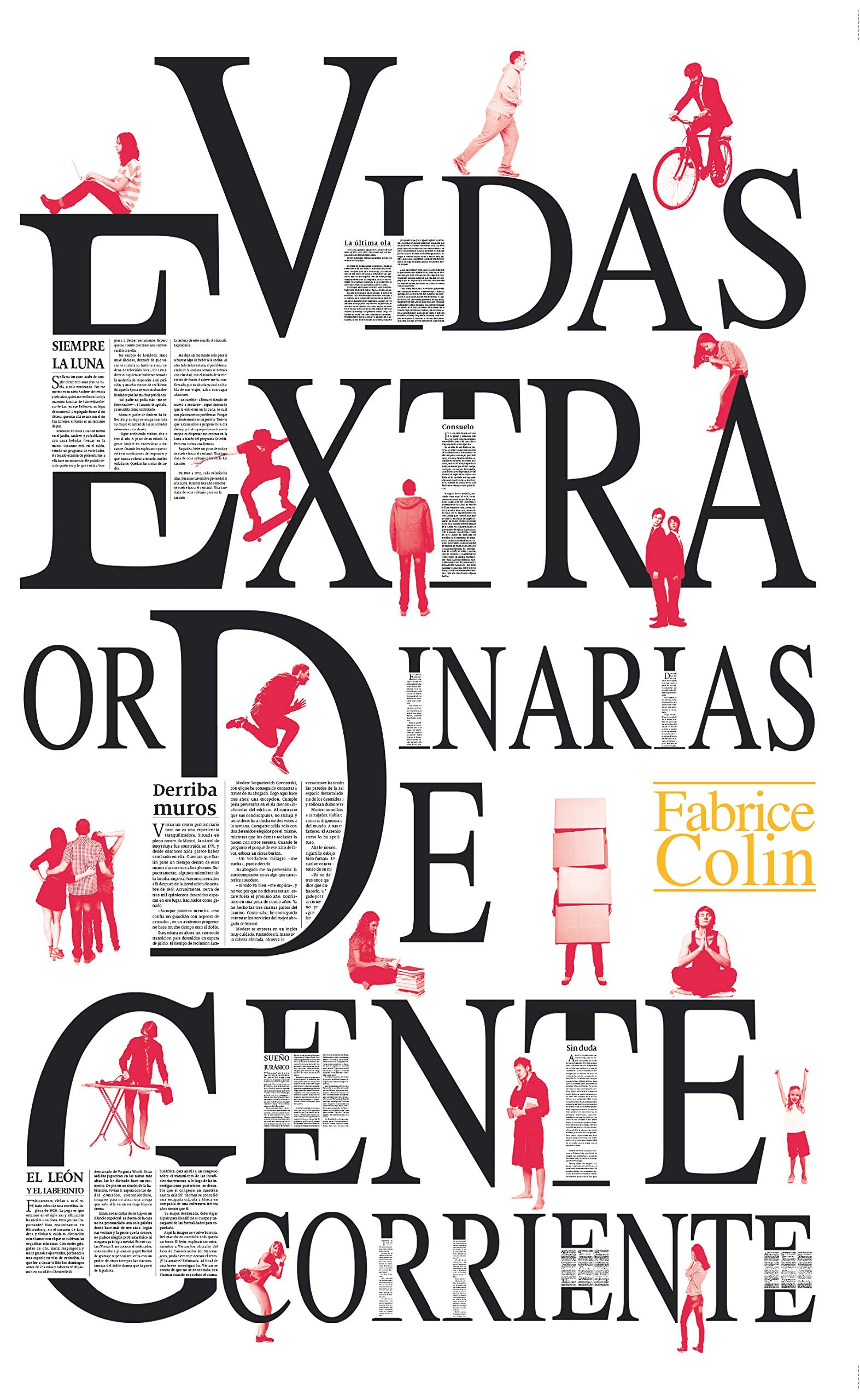 Vidas extraordinarias de gente corriente book