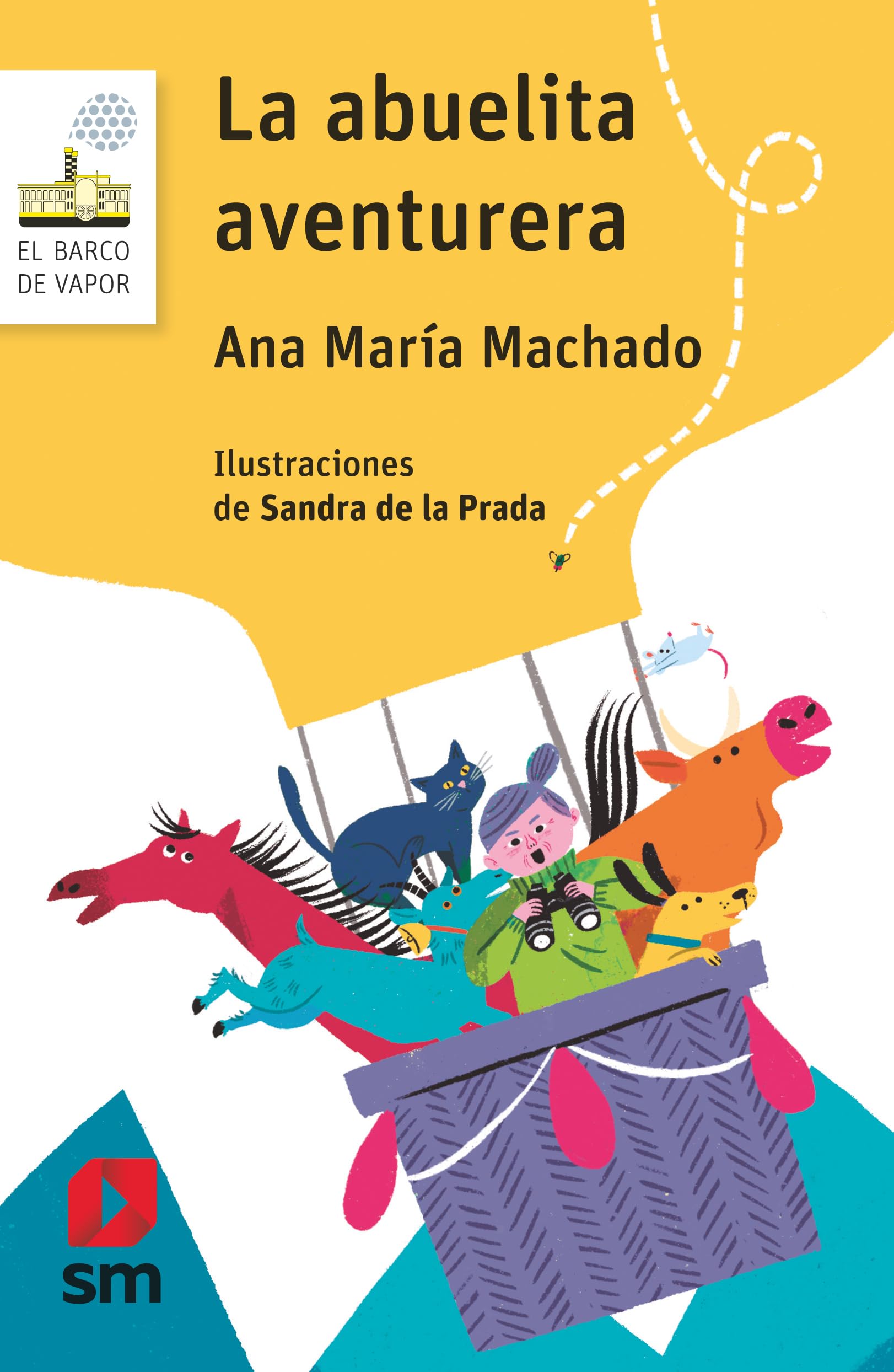 La abuelita aventurera (El Barco de Vapor Blanca, Band 45) Novels & Short Stories