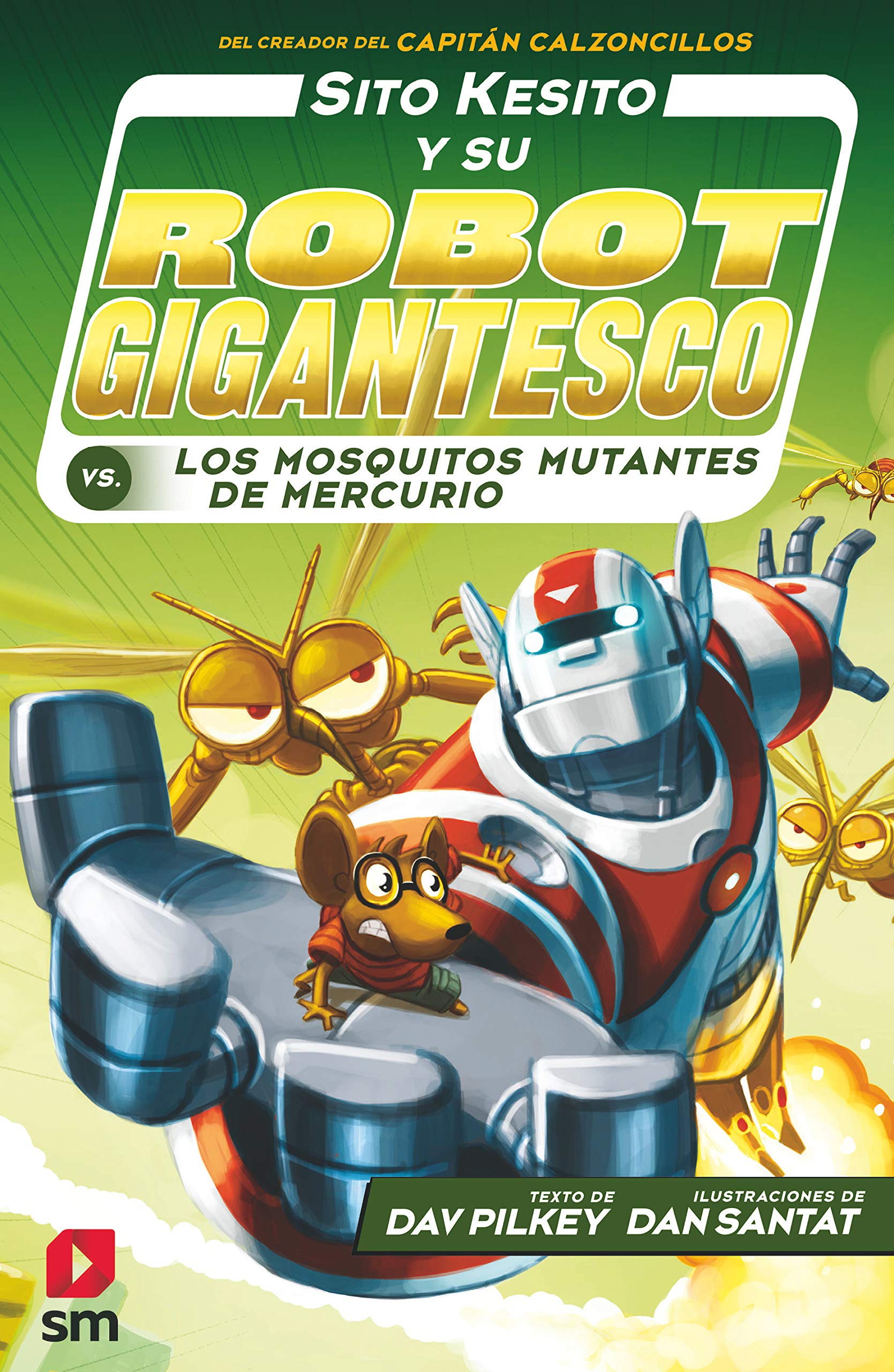 Sito Kesito y su robot gigantesco contra los mosquitos mutantes de Mercurio Novels & Short Stories