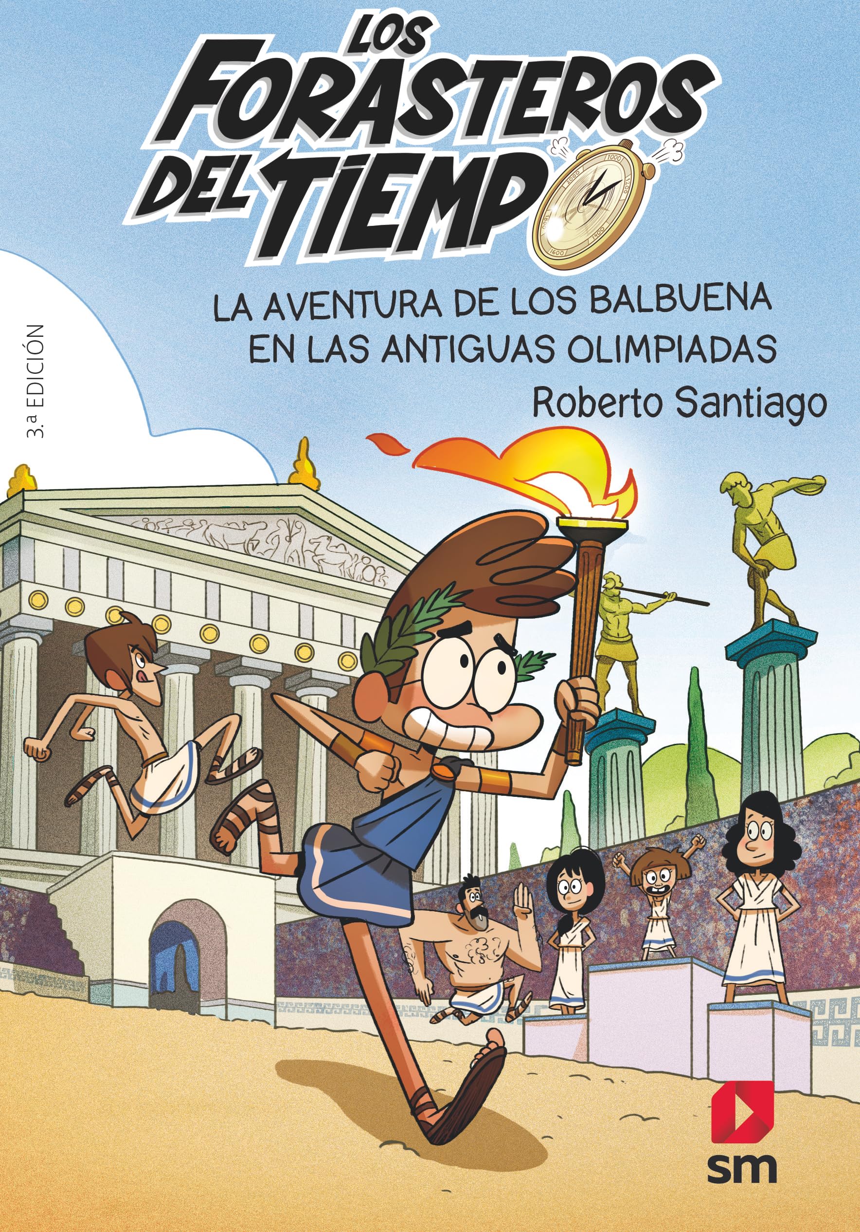 Los Forasteros del Tiempo 8: La aventura de los Balbuena en las antiguas olimpiadas Novels & Short Stories