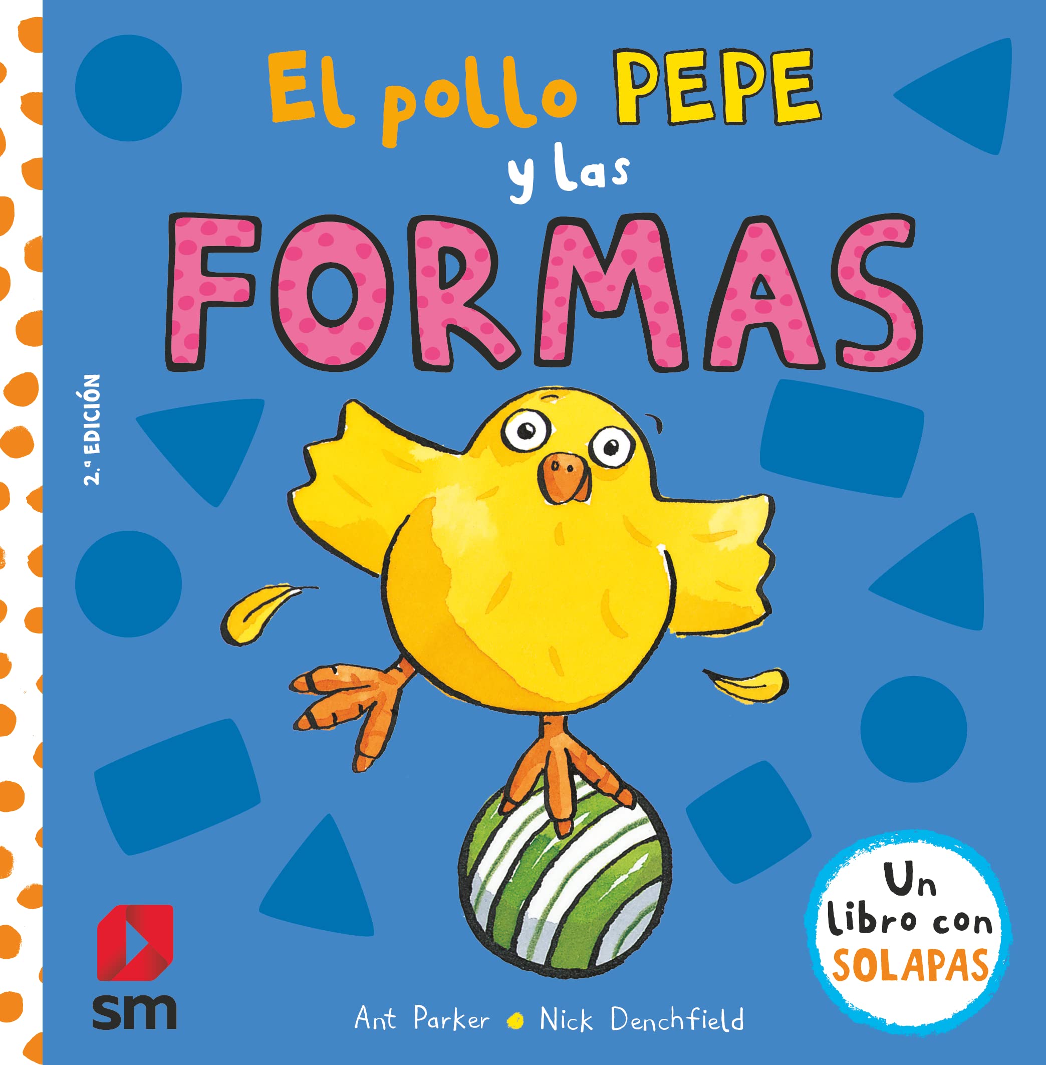 El pollo Pepe y las formas (El pollo Pepe y sus amigos) Non-fiction