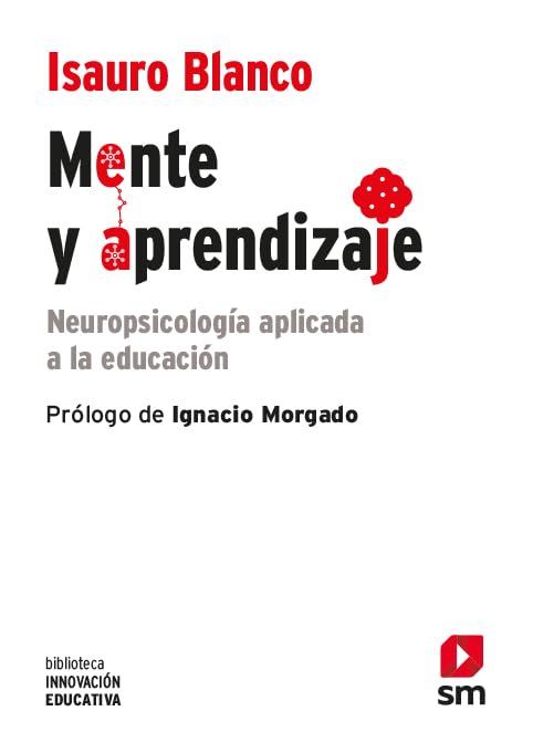 Mente y aprendizaje: Neuropsicología aplicada a la educación (Biblioteca Innovación Educativa, Band 34) Books