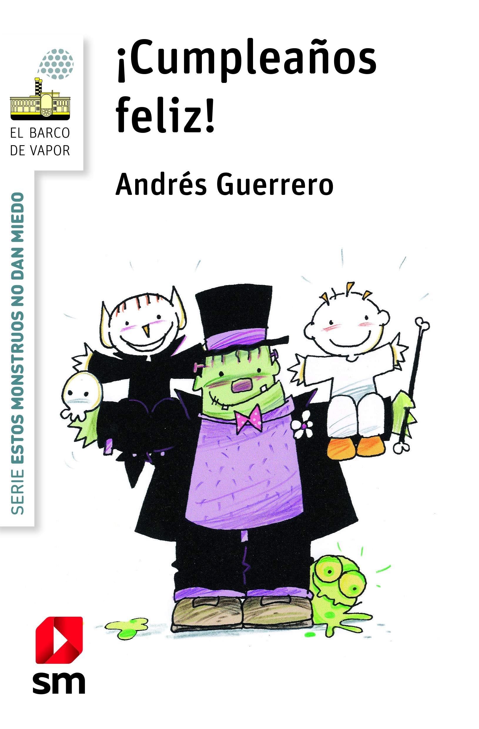 ¡Cumpleaños feliz! (El Barco de Vapor Blanca) Non-fiction