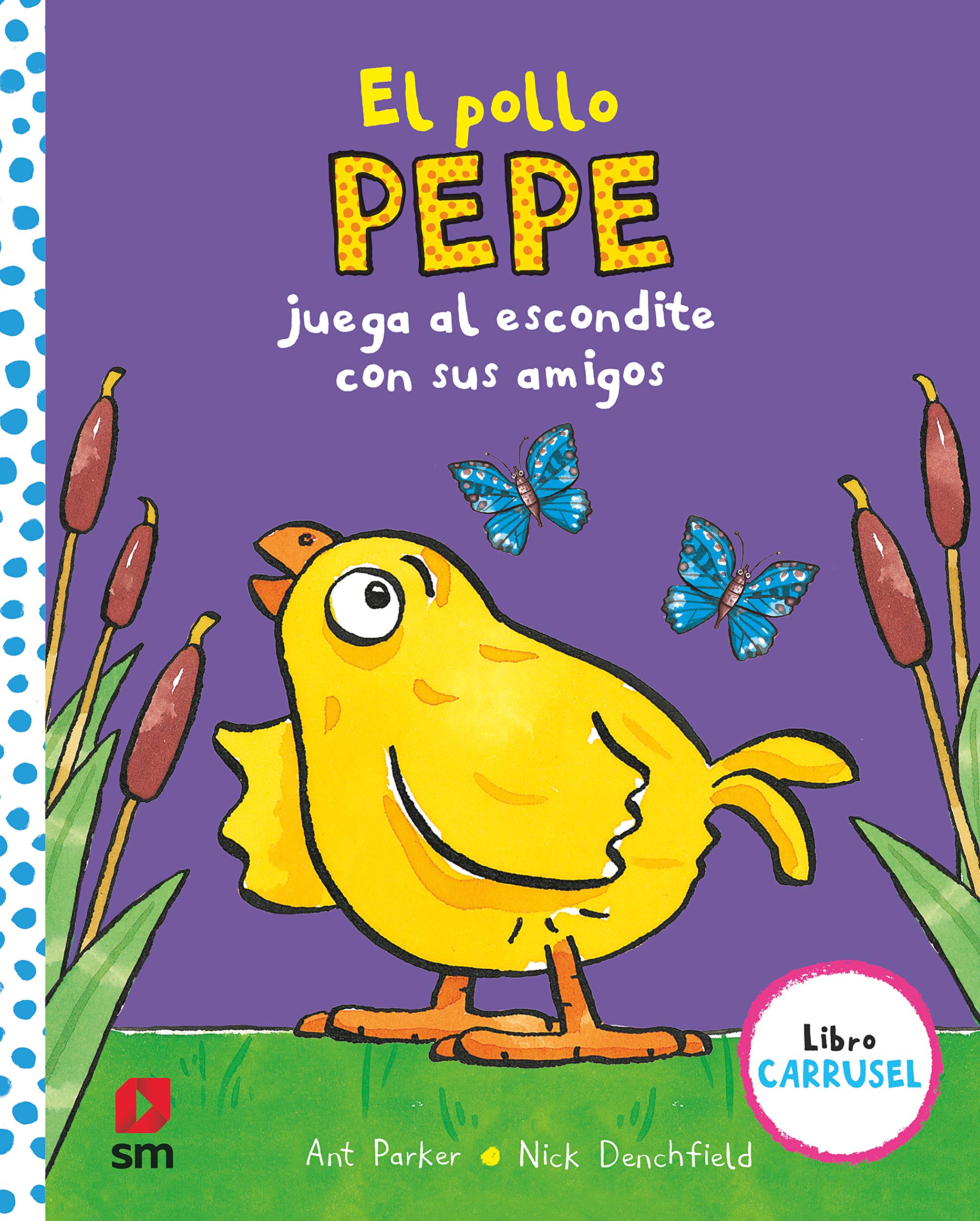 El pollo Pepe juega al escondite con sus amigos (libro carrusel) book