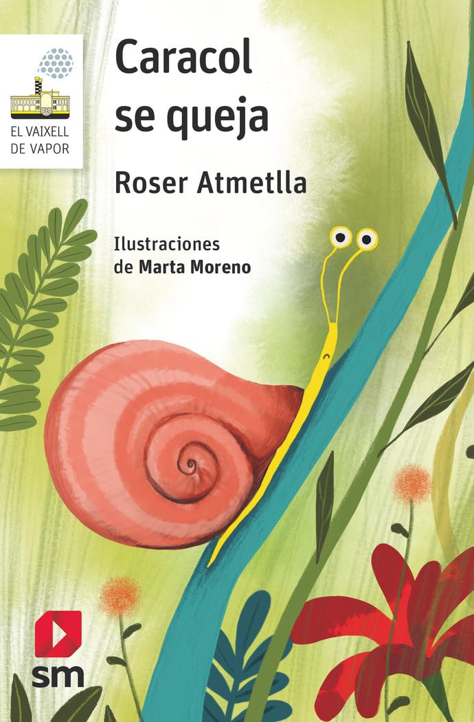 Caracol se queja (El Barco de Vapor Blanca, Band 163) Novels & Short Stories