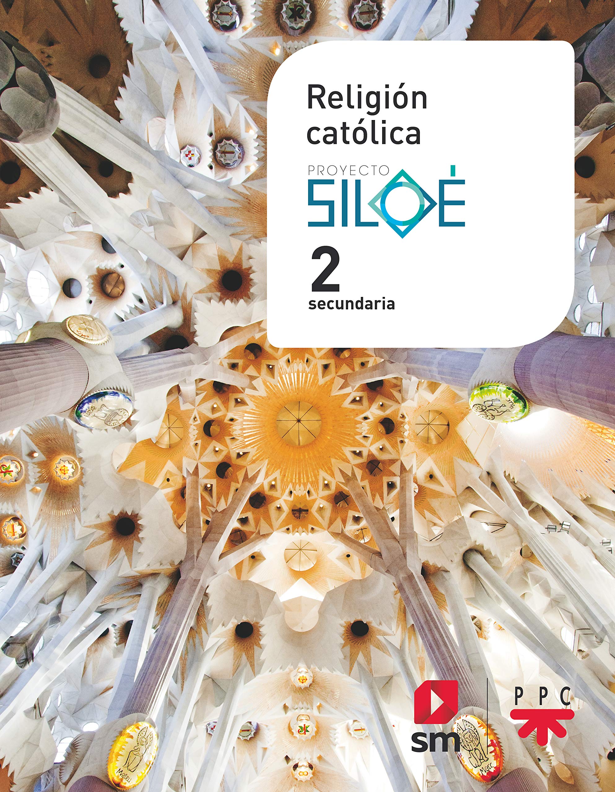 Religión católica. 2 ESO. Siloé book