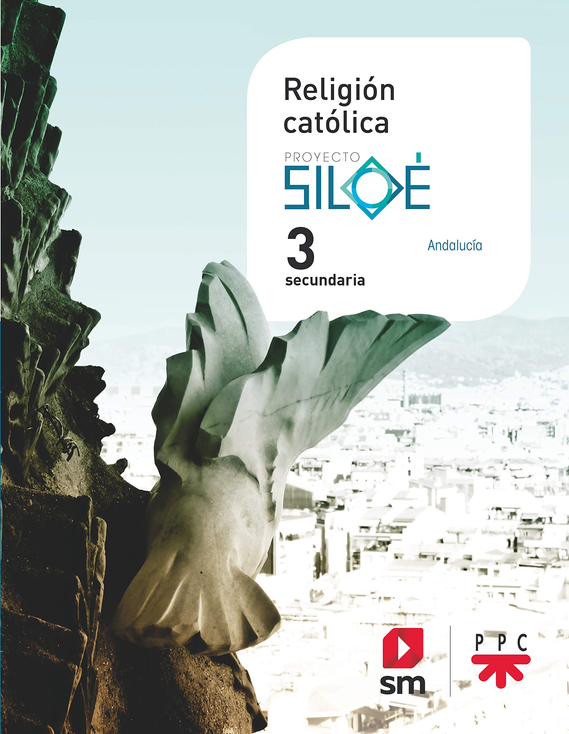Religión católica. 3 ESO. Siloé. Andalucía book