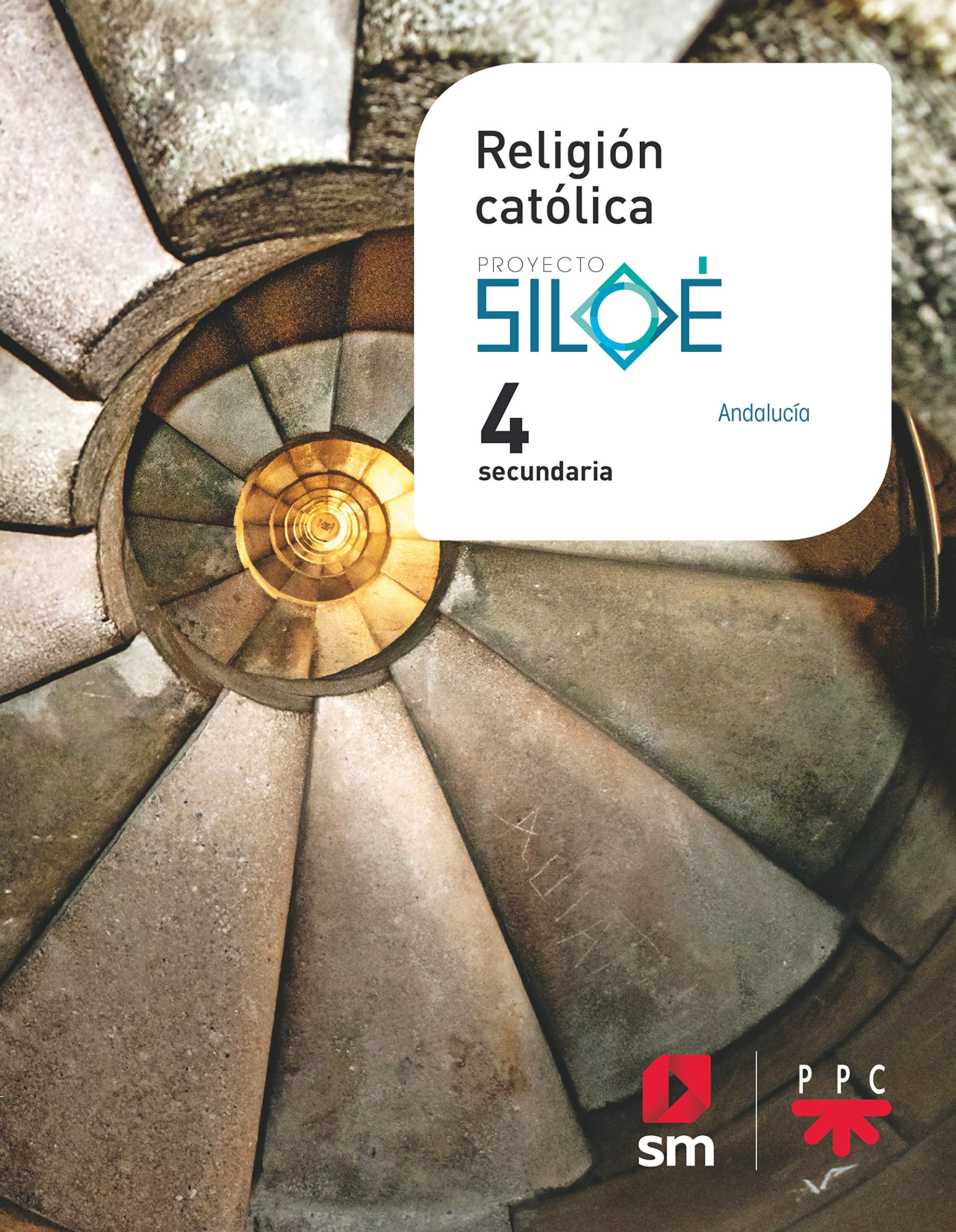 Religión católica. 4 ESO. Siloé. Andalucía book