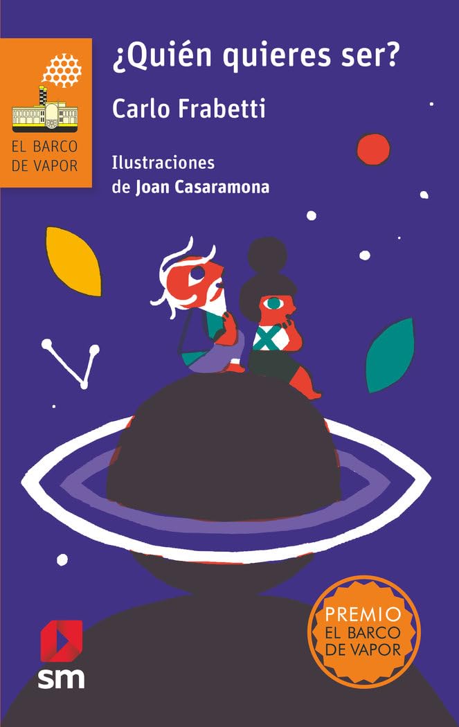 ¿Quién quieres ser? (El Barco de Vapor Naranja, Band 260) Novels & Short Stories