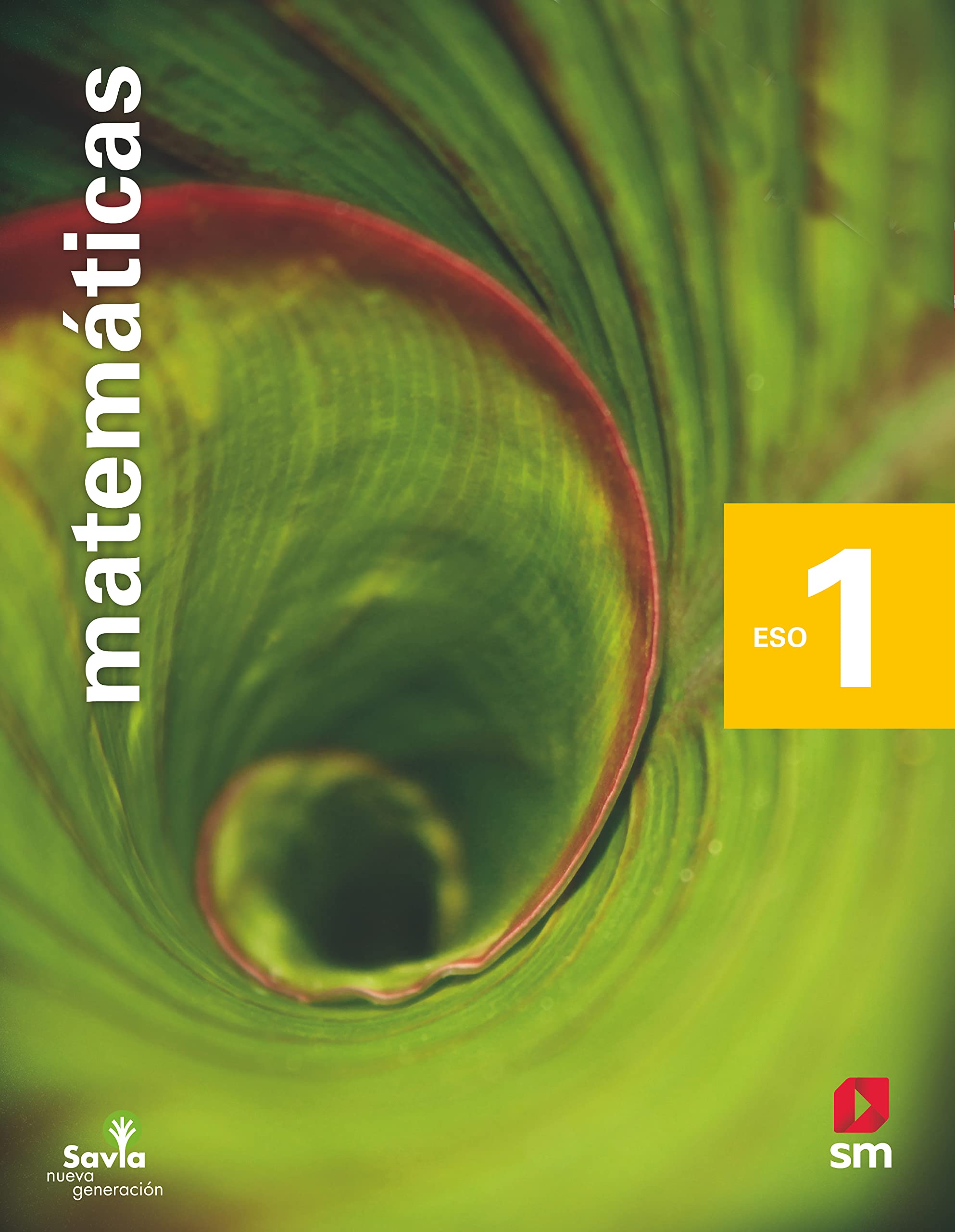 Matemáticas. 1 ESO. Savia Nueva Generación. Andalucía book