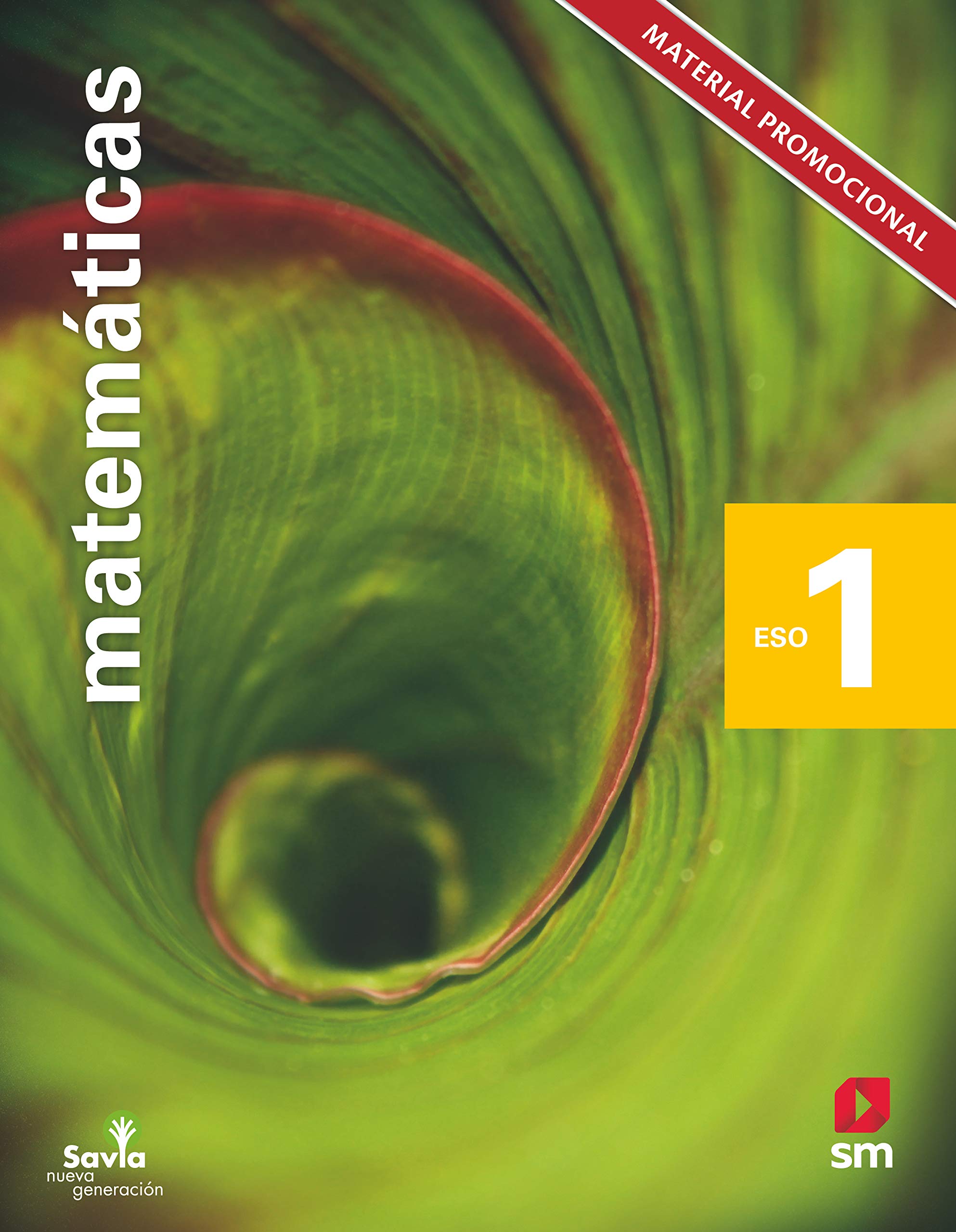 Matemáticas. 1 ESO. Savia Nueva Generación book