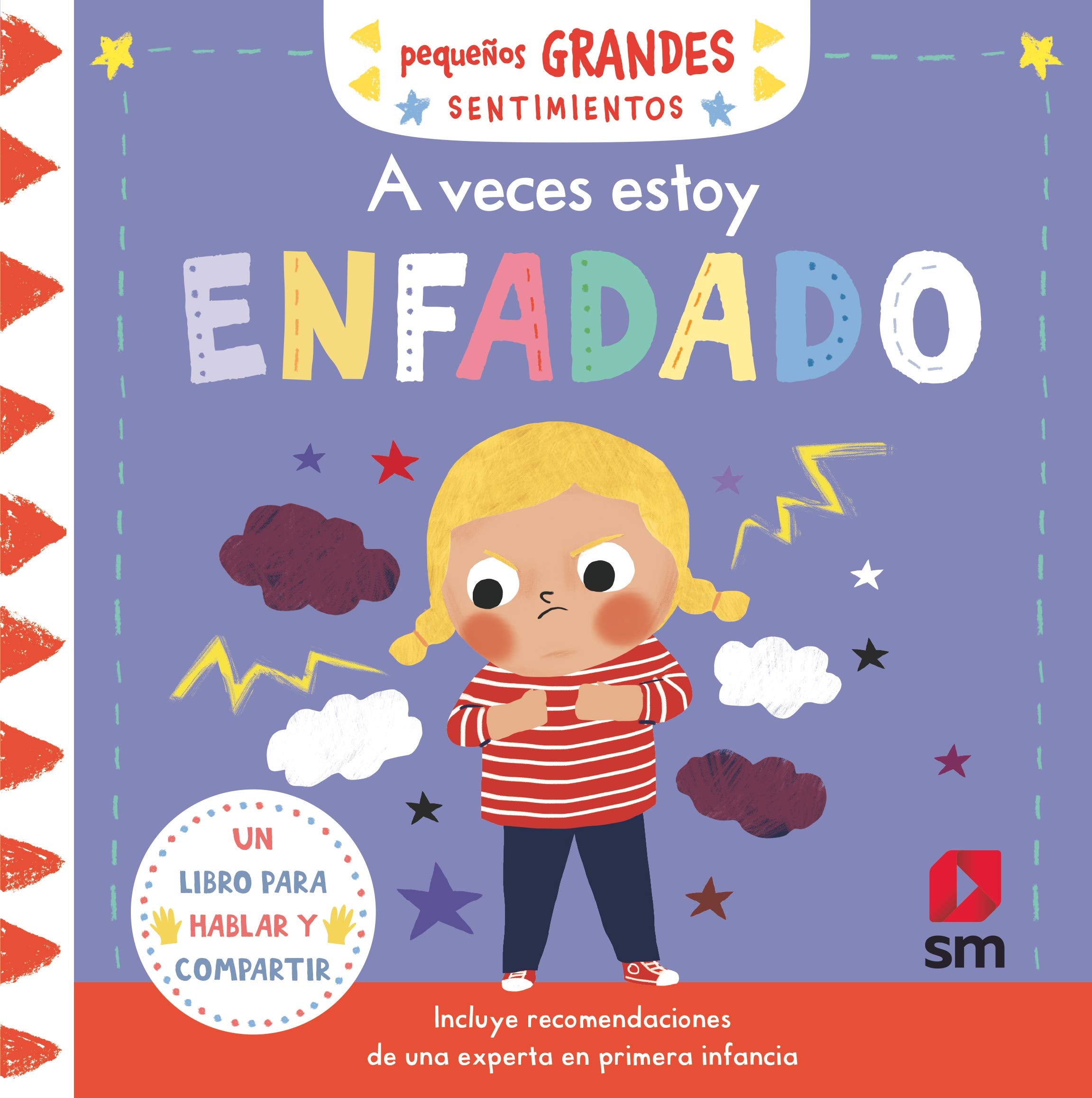 A veces estoy enfadado (Pequeños grandes sentimientos) Non-fiction